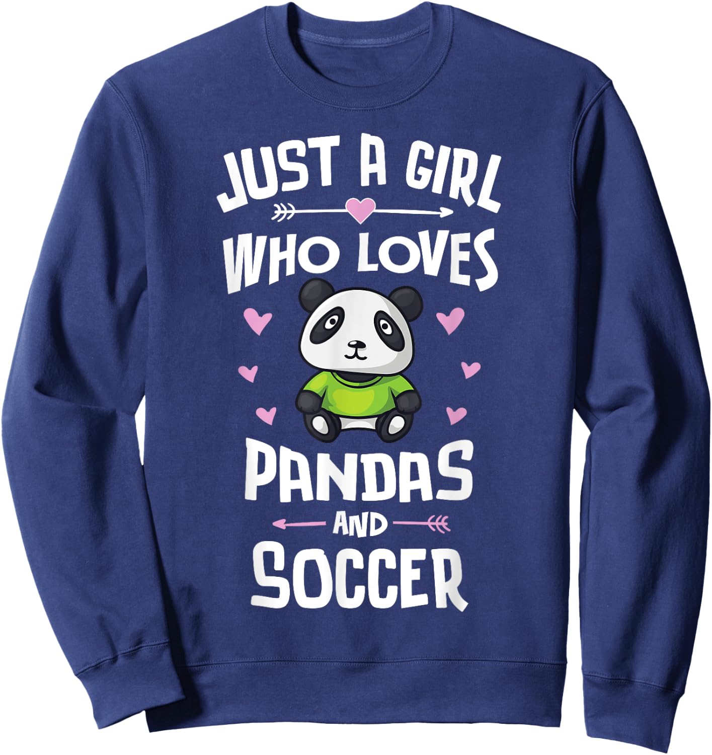 Just A Girl Who Loves Pandas And Soccer Gift Women Sweatshirt - Sweatshirt | Navy