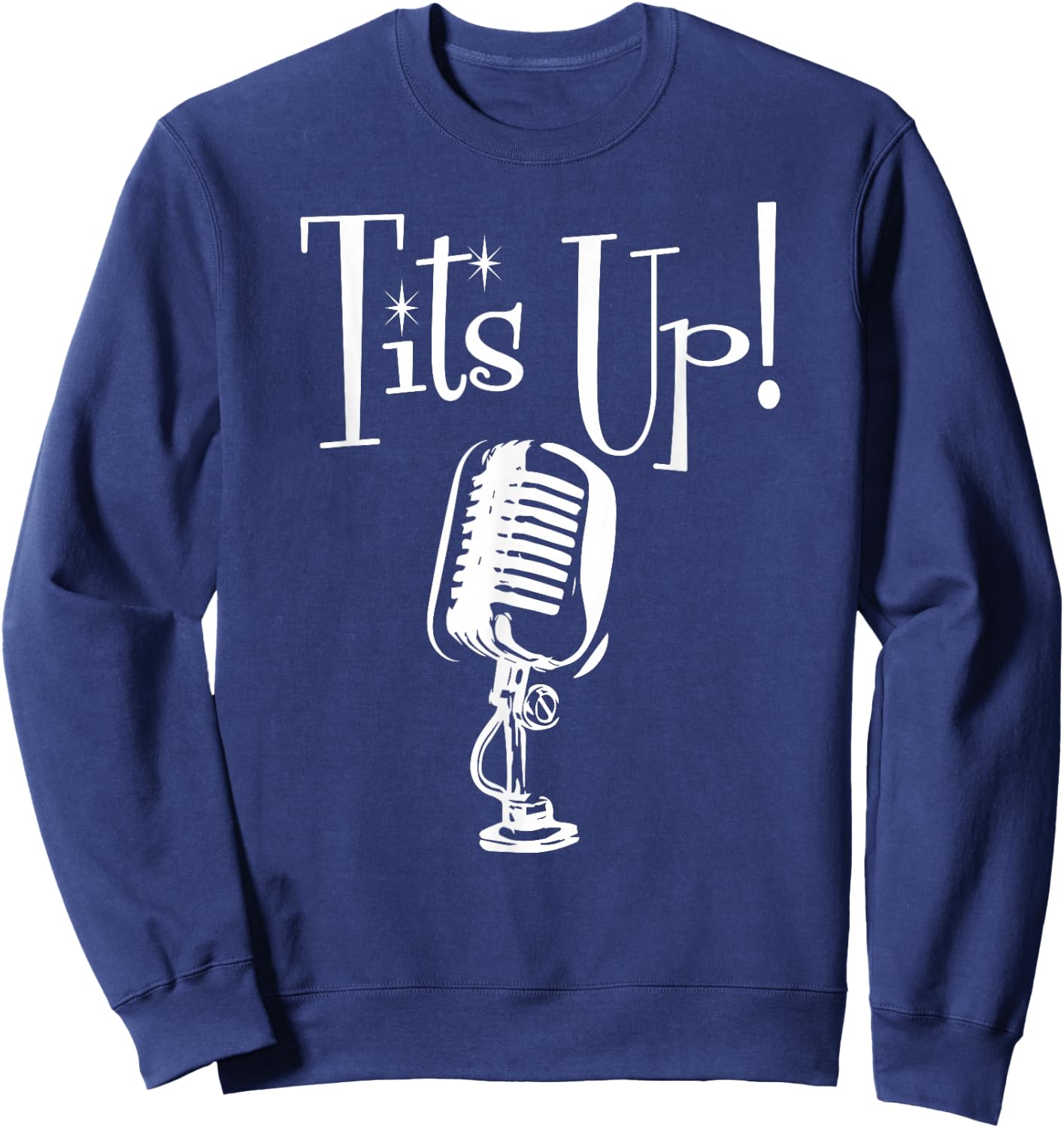 Tits Up Shirt Support Feminism Women Empowerment Sweatshirt - Sweatshirt | Navy
