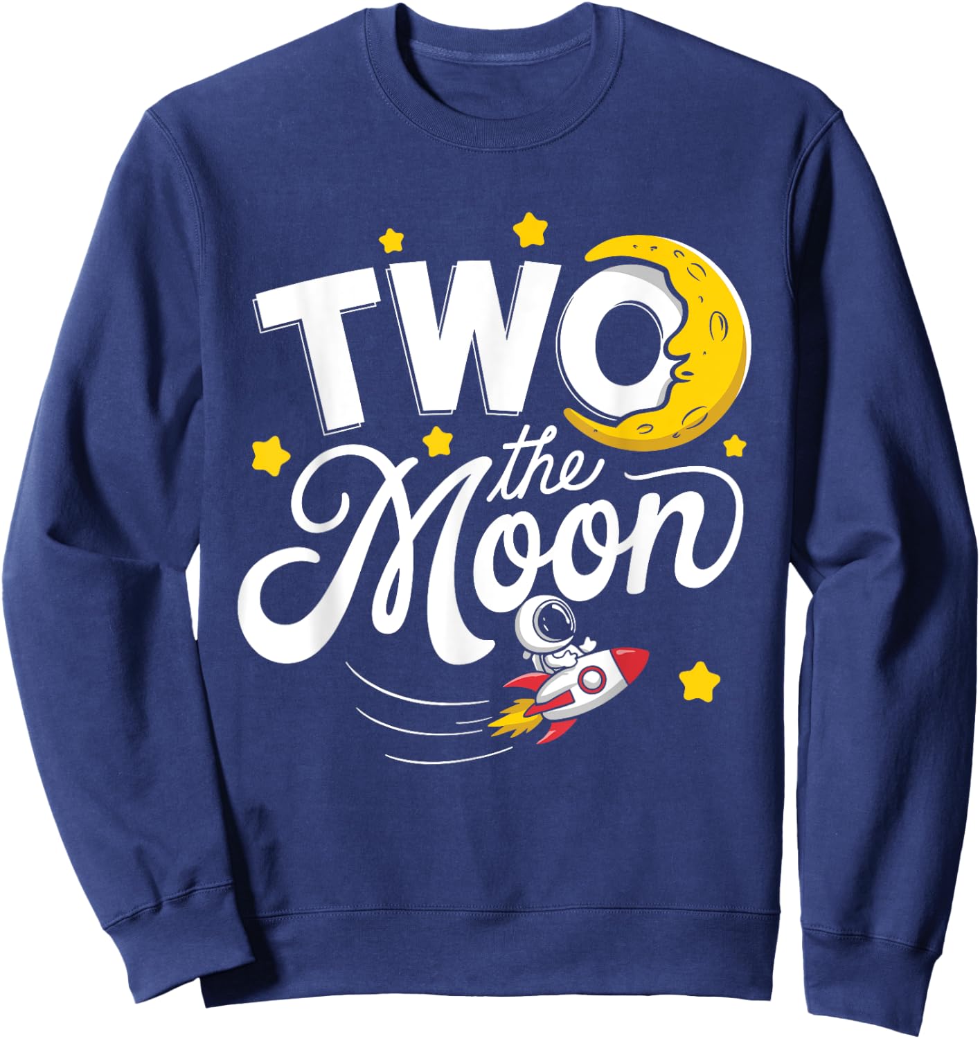 Two The Moon 2nd Birthday Girl Boy 2 Year Old Toddler Sweatshirt - Sweatshirt | Navy