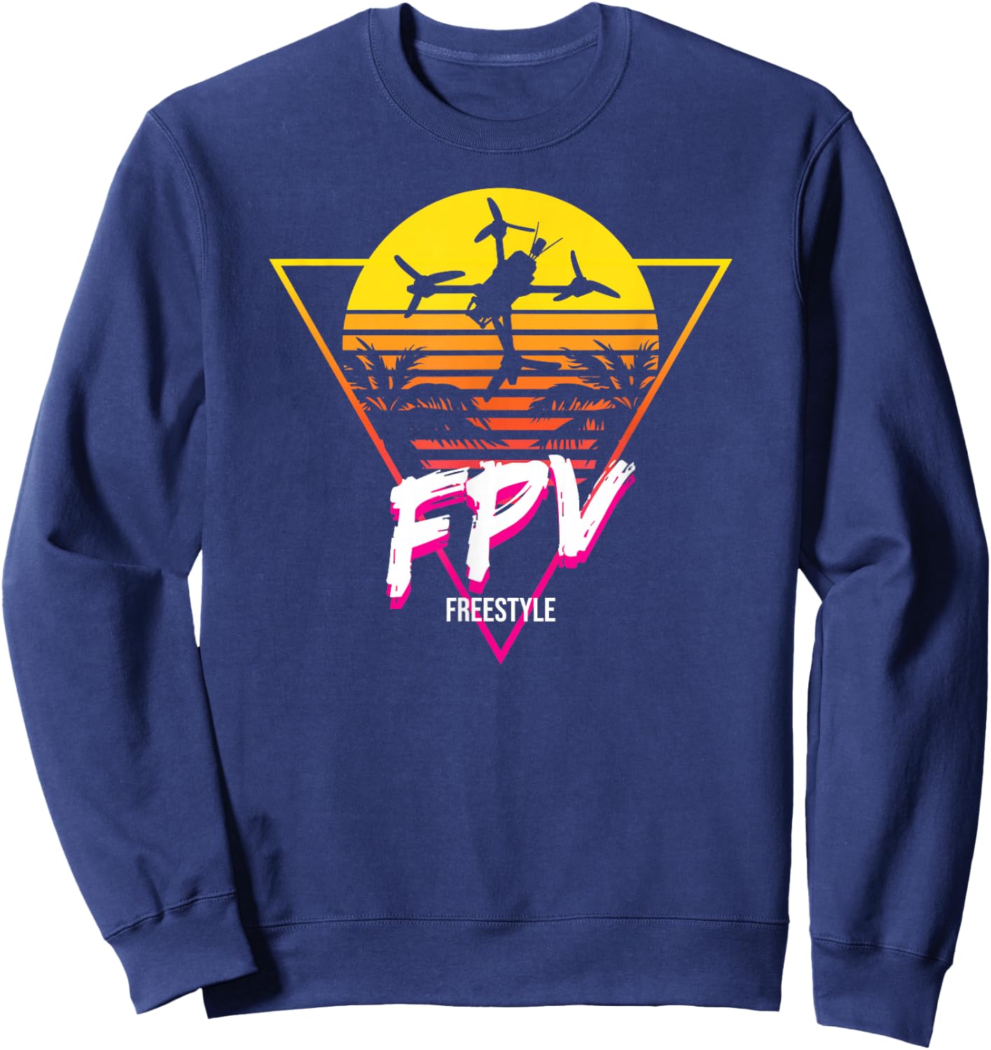 Retro Freestyle FPV Racing Drone Pilot Acro Quadcopter Sweatshirt - Sweatshirt | Navy