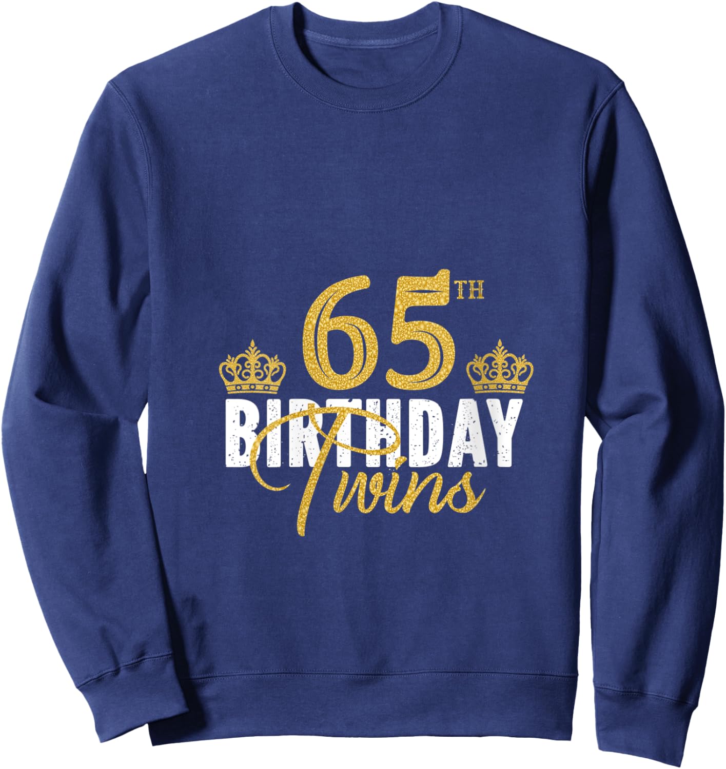 65th Birthday Twins 65 Years Old Twin Brother And Sister V-Neck Sweatshirt - Sweatshirt | Navy
