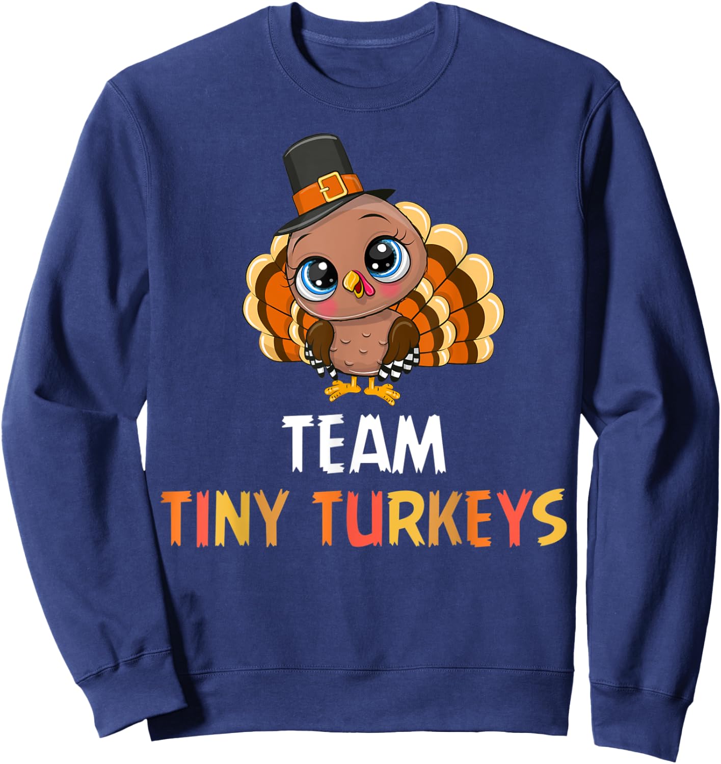 Turkey Thanksgiving Team Tiny Turkeys Nurse Fall NICU Nurse Sweatshirt - Sweatshirt | Navy
