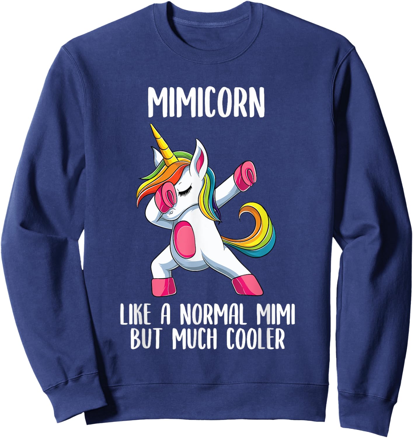Unicorn Mimi Girl Birthday Party Apparel MimiCorn Cute Sweatshirt - Sweatshirt | Navy