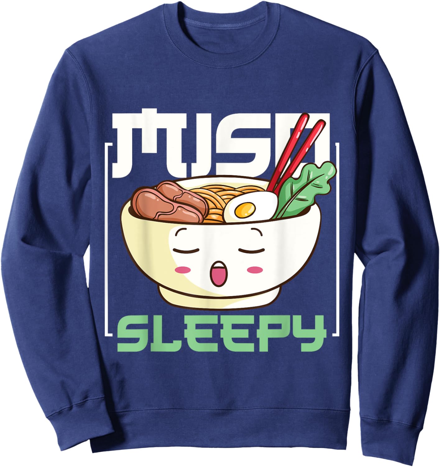 Miso sleepy Ramen Design for a Anime Manga Fan Sweatshirt - Sweatshirt | Navy
