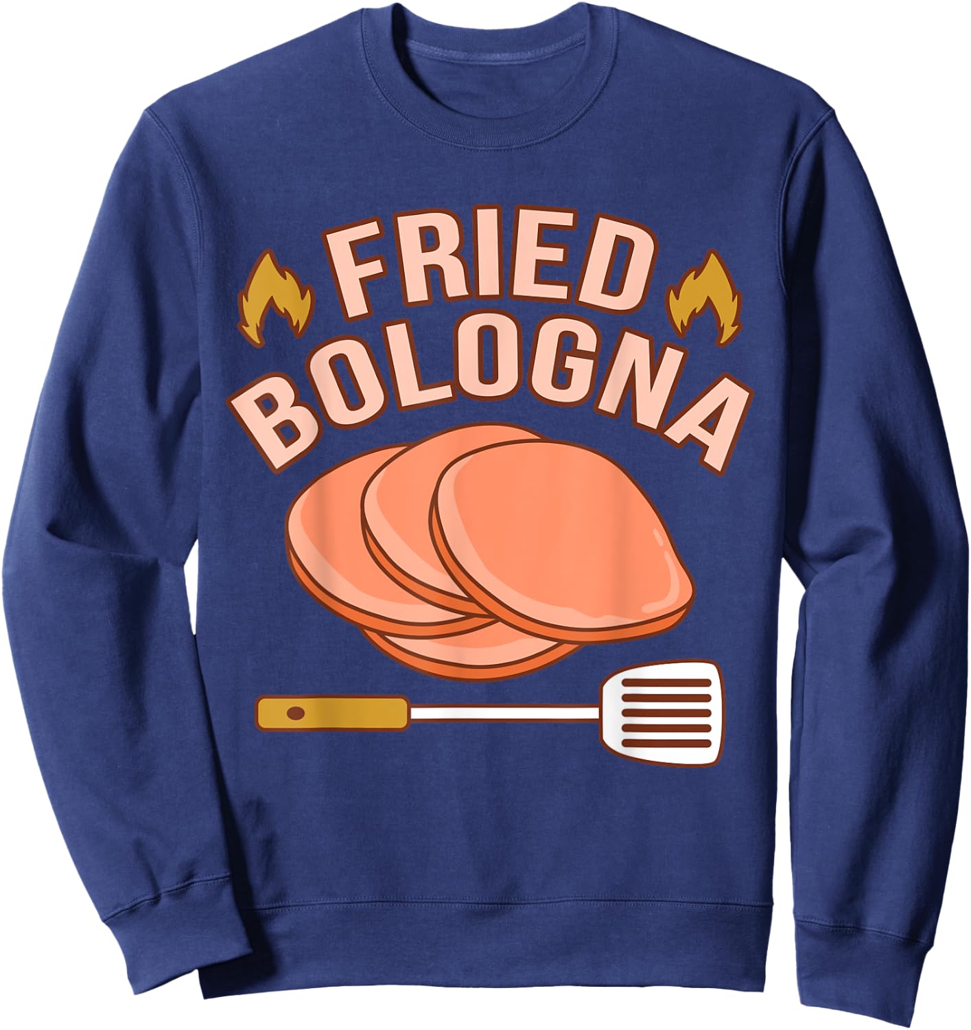 Fried Bologna Meat Sandwich Food Lover Eater Graphic Sweatshirt - Sweatshirt | Navy