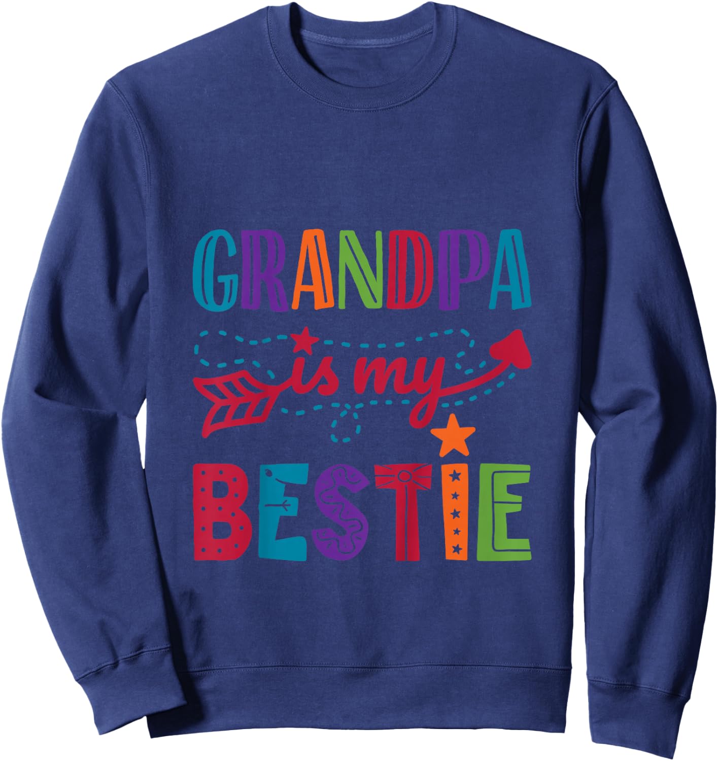 Grandpa Is My Bestie Grandparent Girl Papa Boy Toddler Sweatshirt - Sweatshirt | Navy