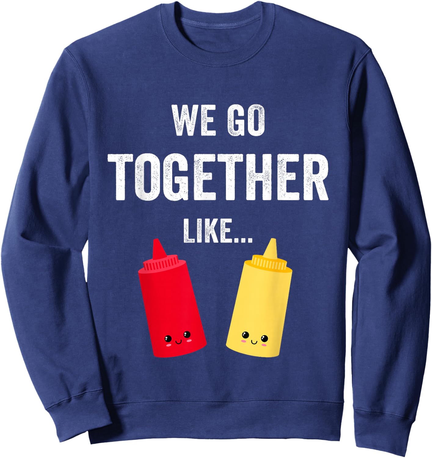 Ketchup and Mustard Funny Couple BFF Matching Best Friends Sweatshirt - Sweatshirt | Navy