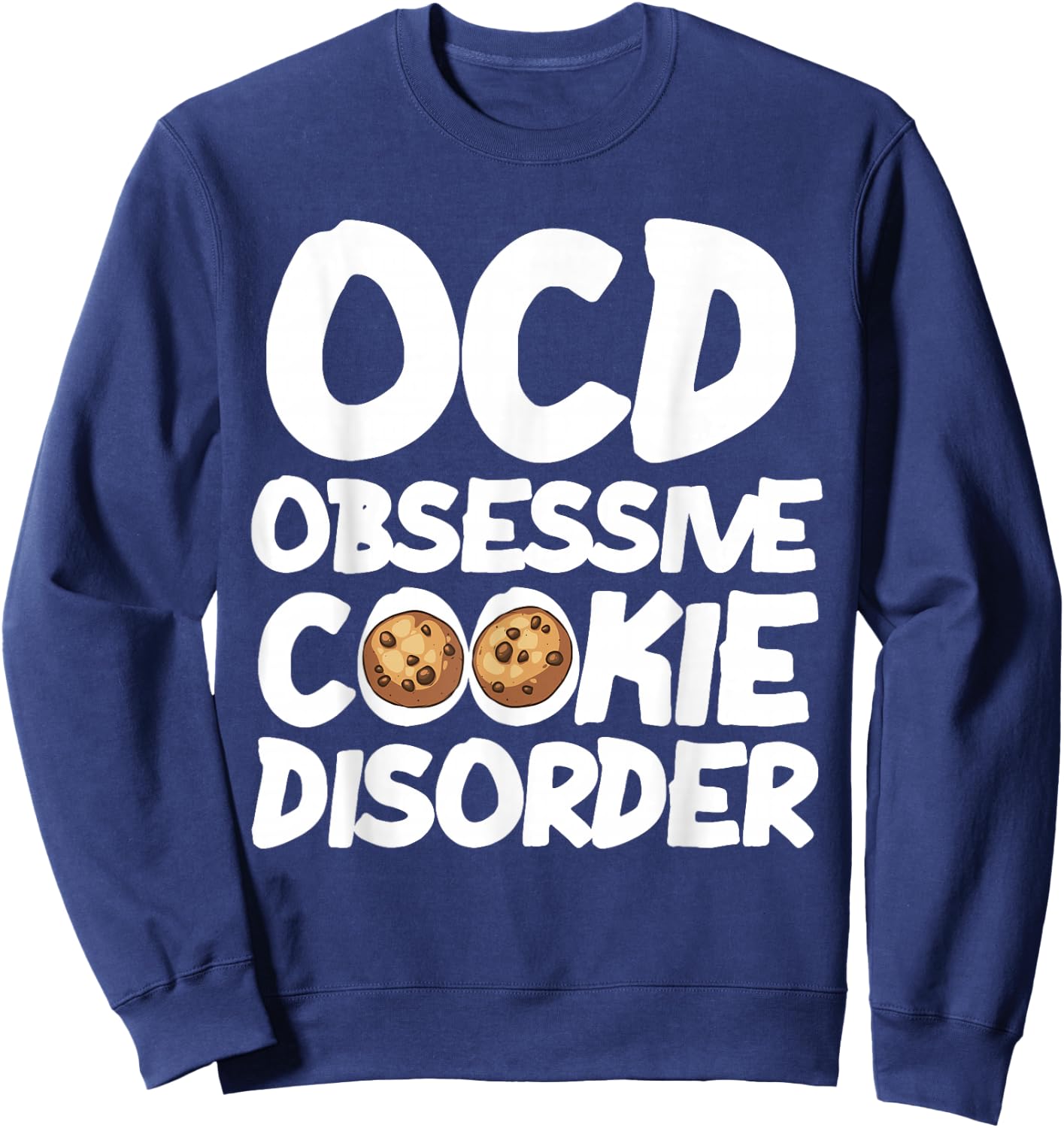 Funny Cookie Lover Gift Kids Men Women Cool Cookies Eater Sweatshirt - Sweatshirt | Navy