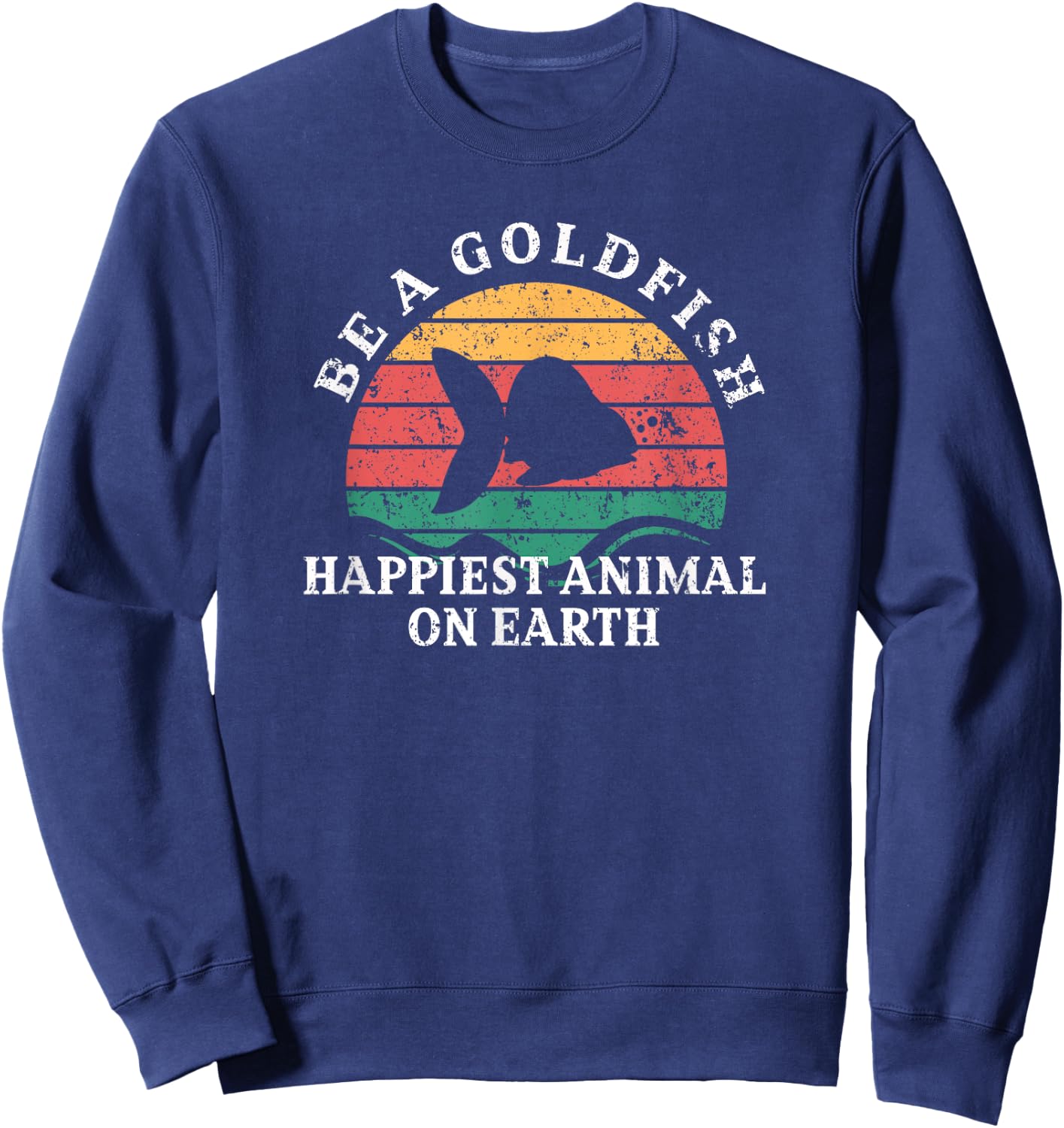 Be a goldfish Design for goldfish lover Sweatshirt - Sweatshirt | Navy