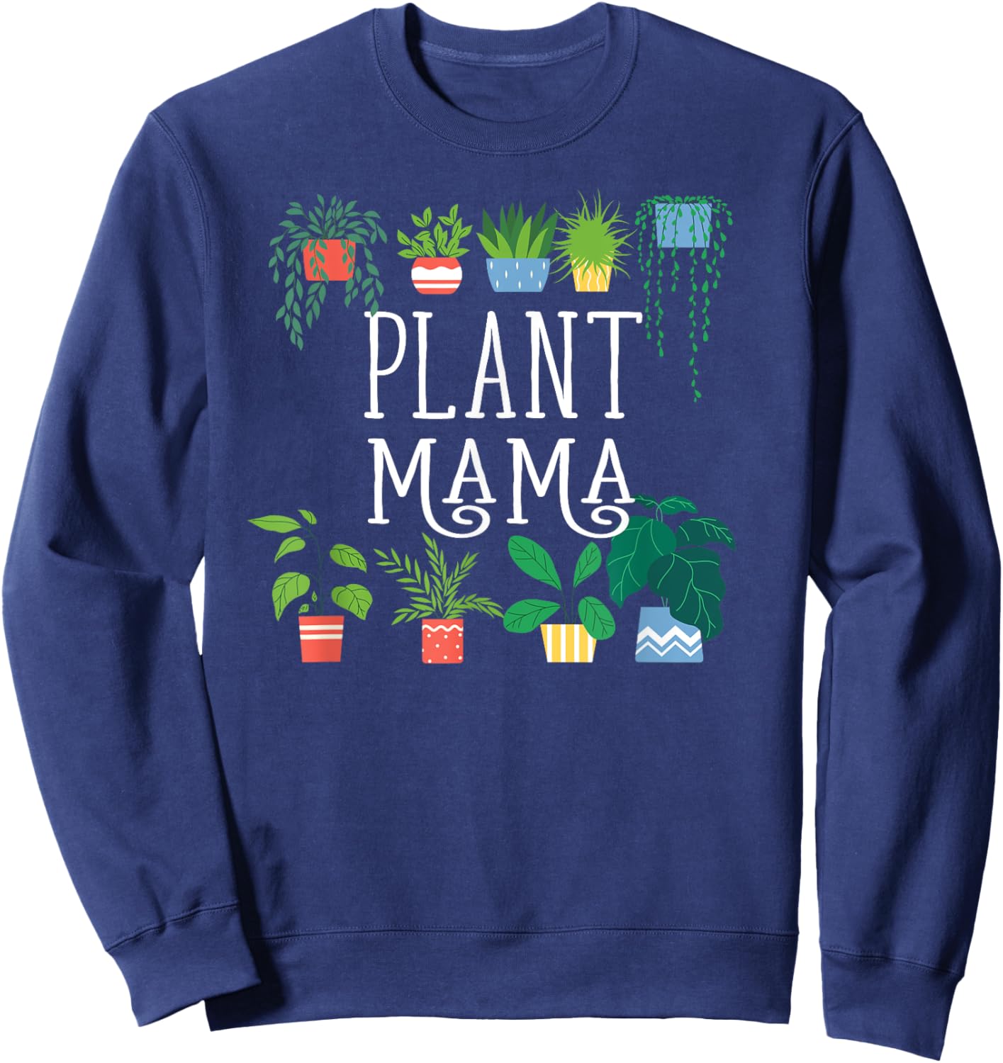 Plant Mama Proud Plant Parent Sweatshirt - Sweatshirt | Navy