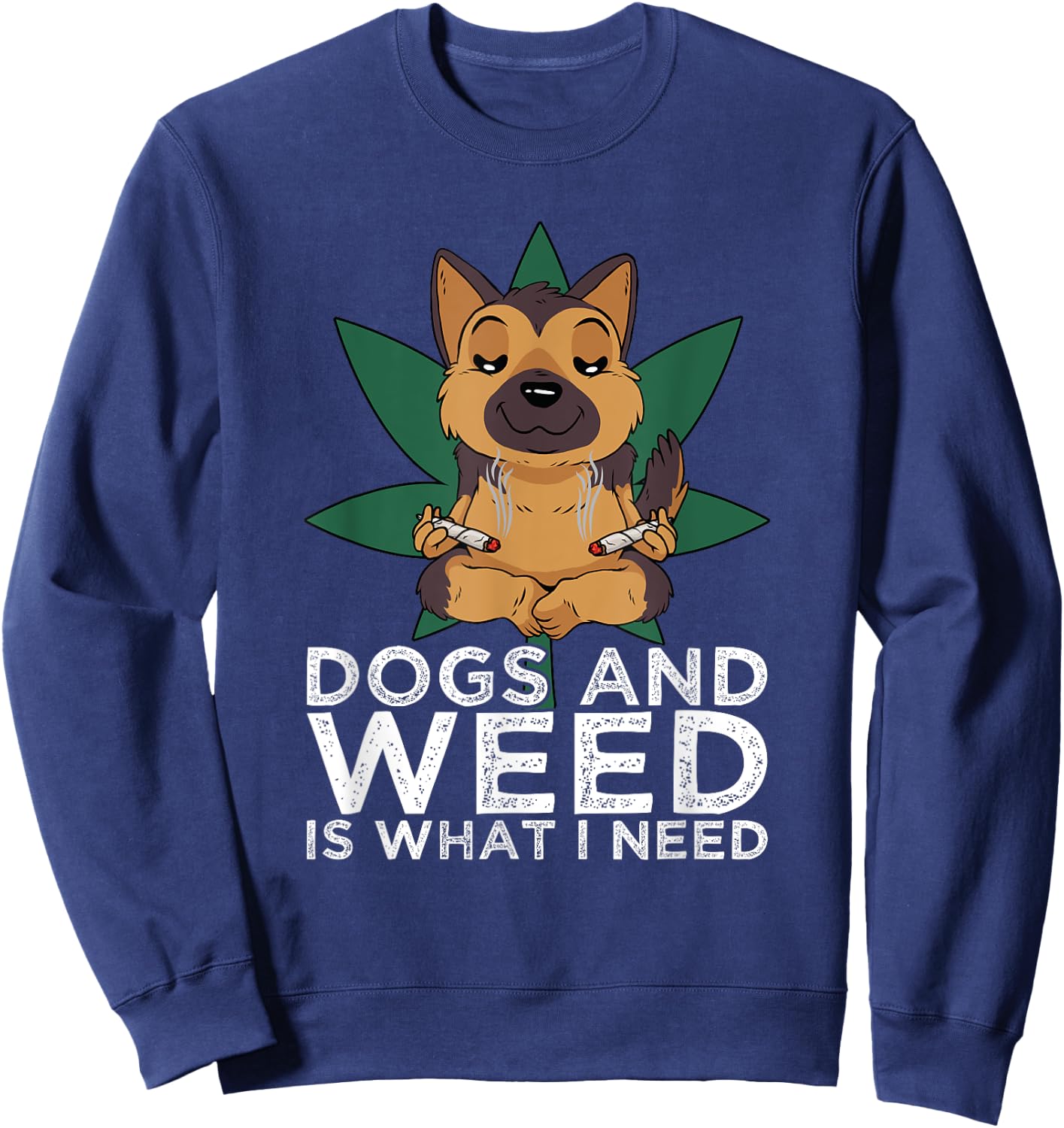 German Shepherd Dogs And Weed Smoking Joints Cannabis Leaf Sweatshirt - Sweatshirt | Navy