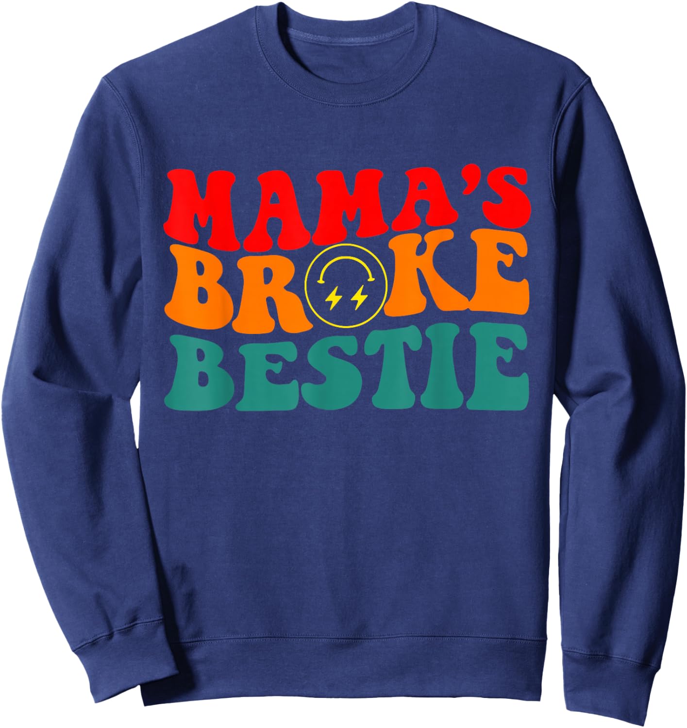 Groovy Retro Mama's Broke Bestie Vintage Quote Sweatshirt - Sweatshirt | Navy