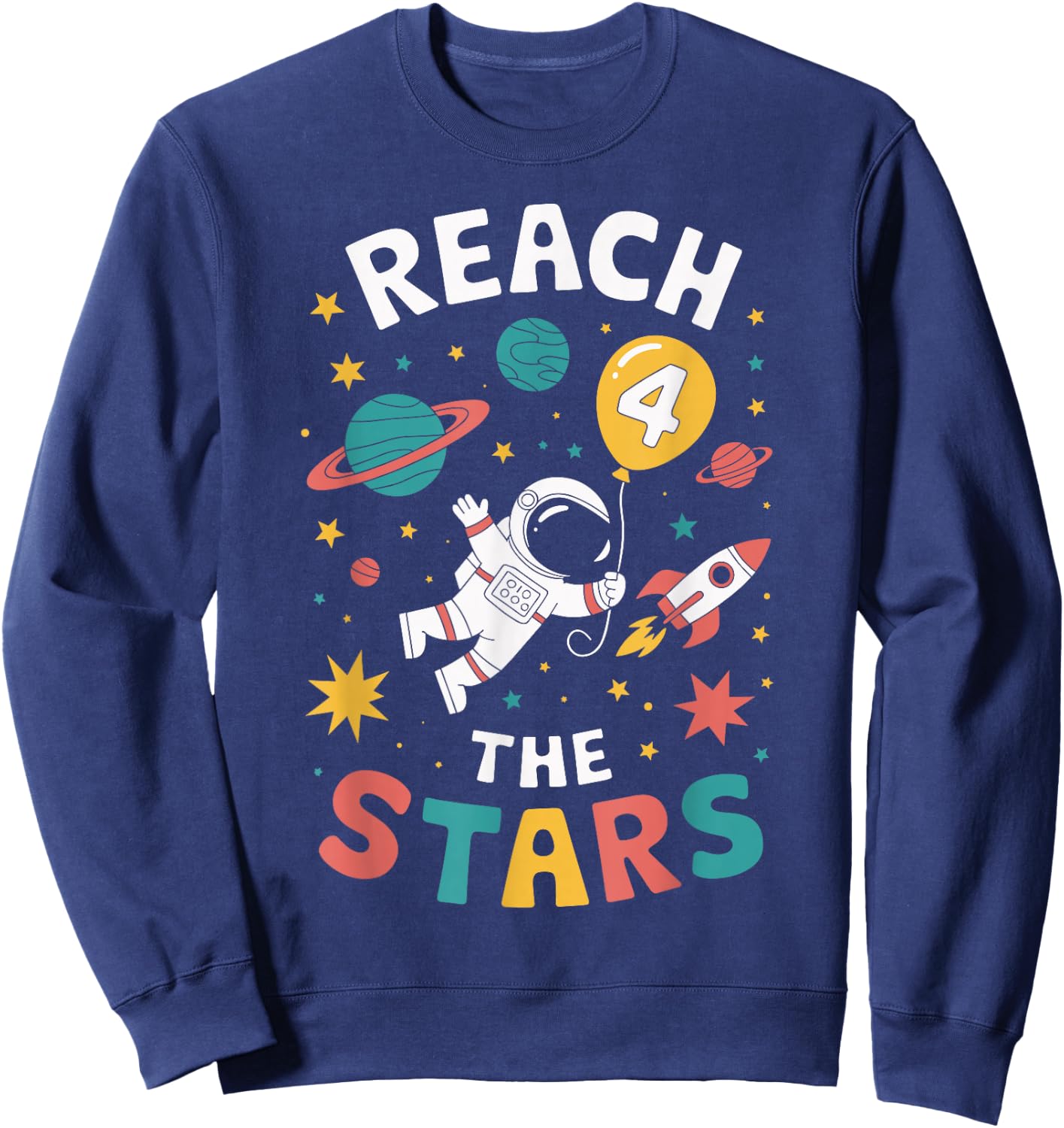 Reach 4 The Stars Cosmic Adventure Rocket Universe Fun Sweatshirt - Sweatshirt | Navy