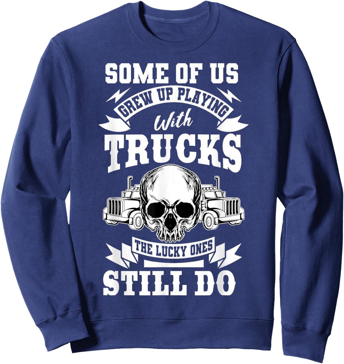 Truck Driver Trucker Vehicle LGV Truckie Driving Teamster Sweatshirt - Sweatshirt | Navy