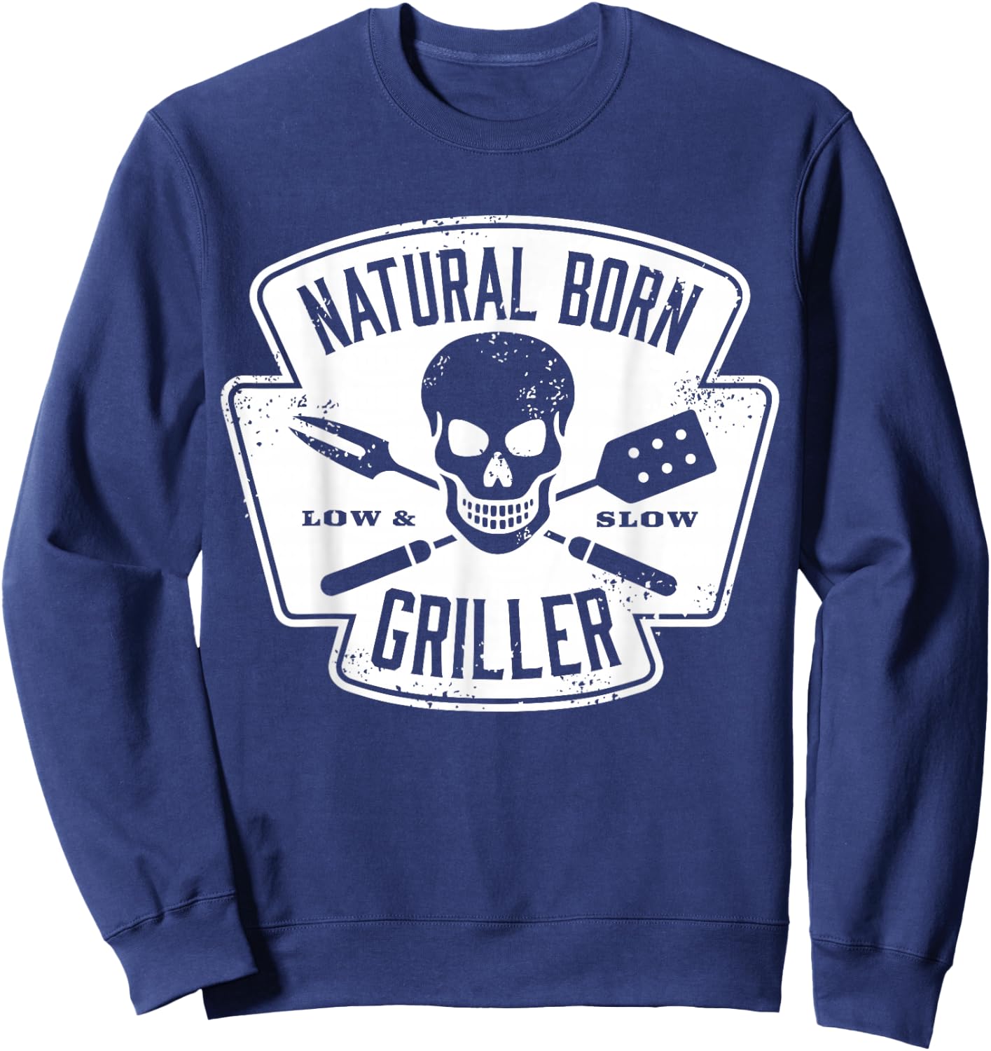 Natural Born Griller (father bday gifts) Sweatshirt - Sweatshirt | Navy