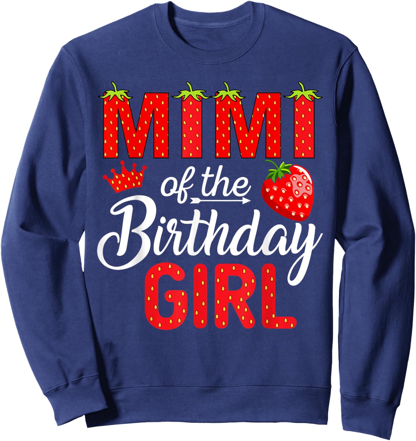 Mimi of The Birthday Girl Berry 1St Birthday Girl Strawberry Sweatshirt - Sweatshirt | Navy