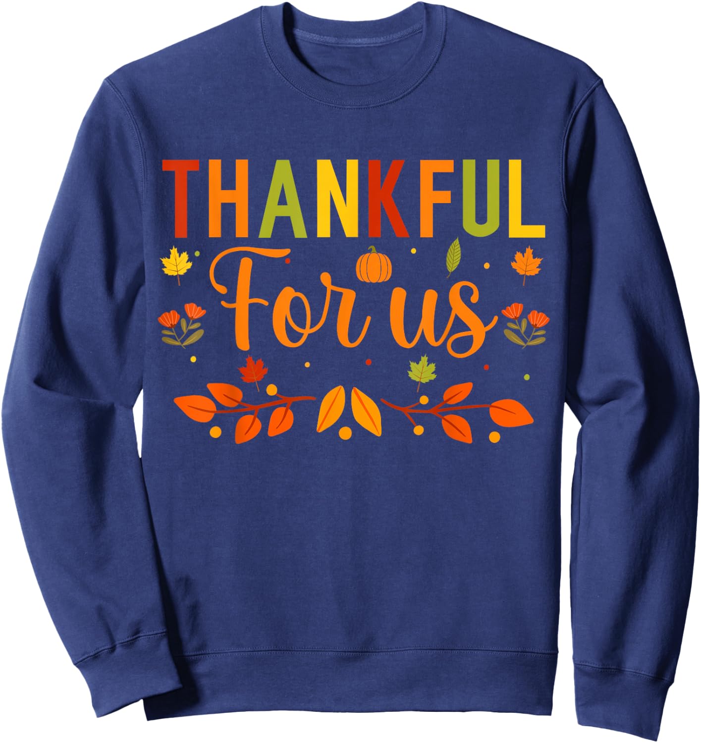 Thankful for us Couples Fall Matching Couple Thanksgiving Sweatshirt - Sweatshirt | Navy