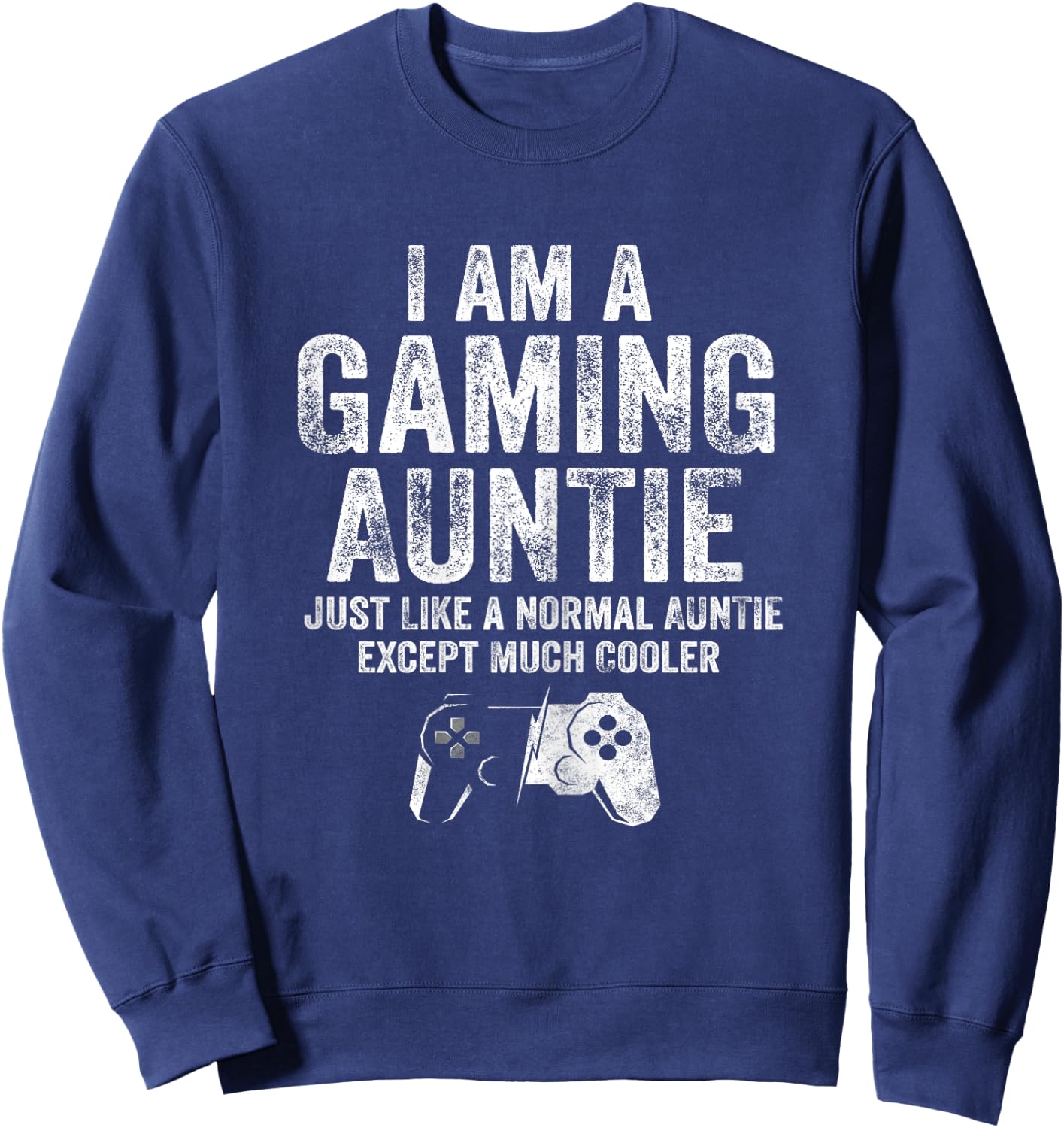 I Am A Gaming Auntie Shirt Funny Video Gamer Aunt Gifts Game Sweatshirt - Sweatshirt | Navy