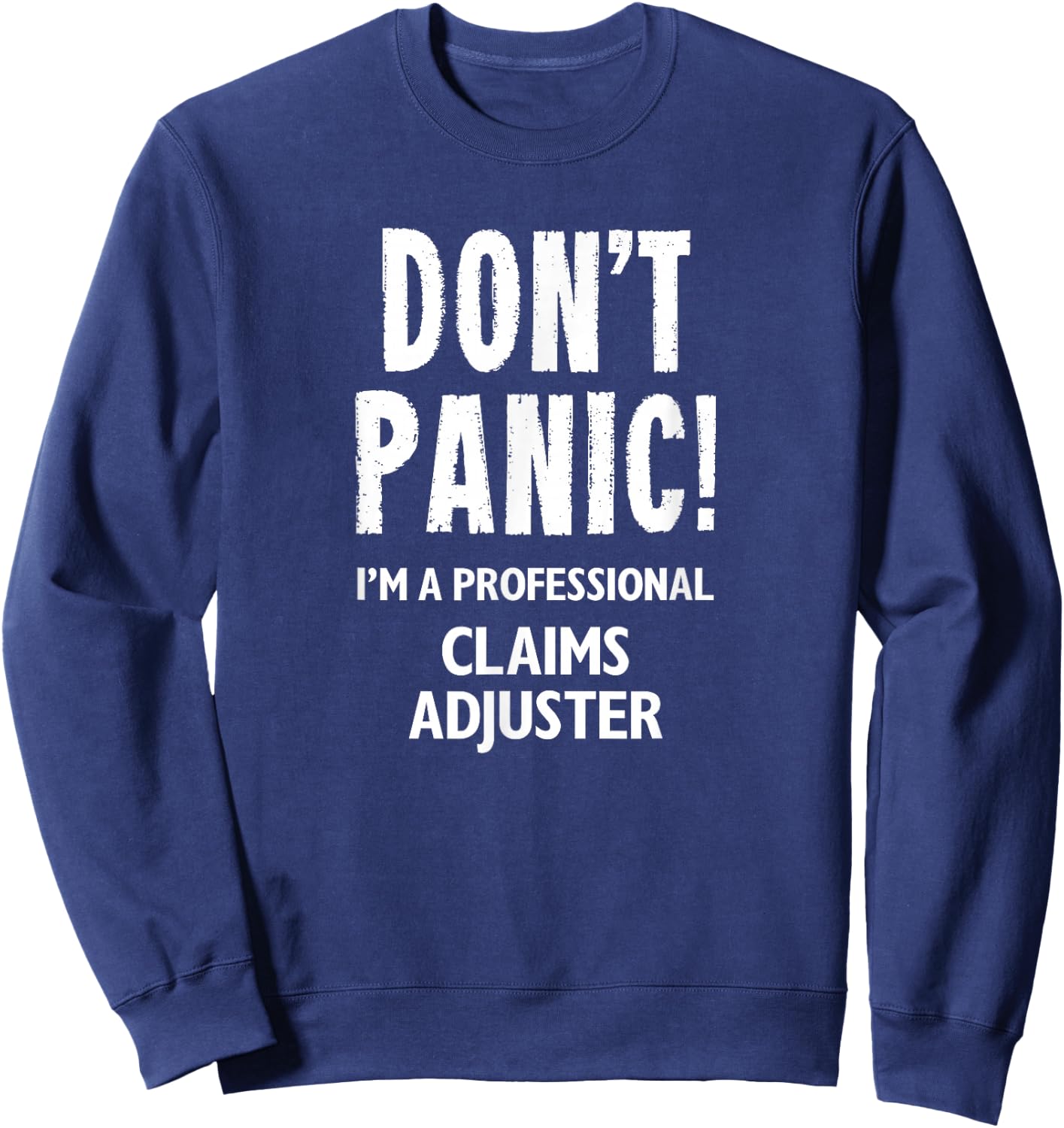 Claims Adjuster Sweatshirt - Sweatshirt | Navy
