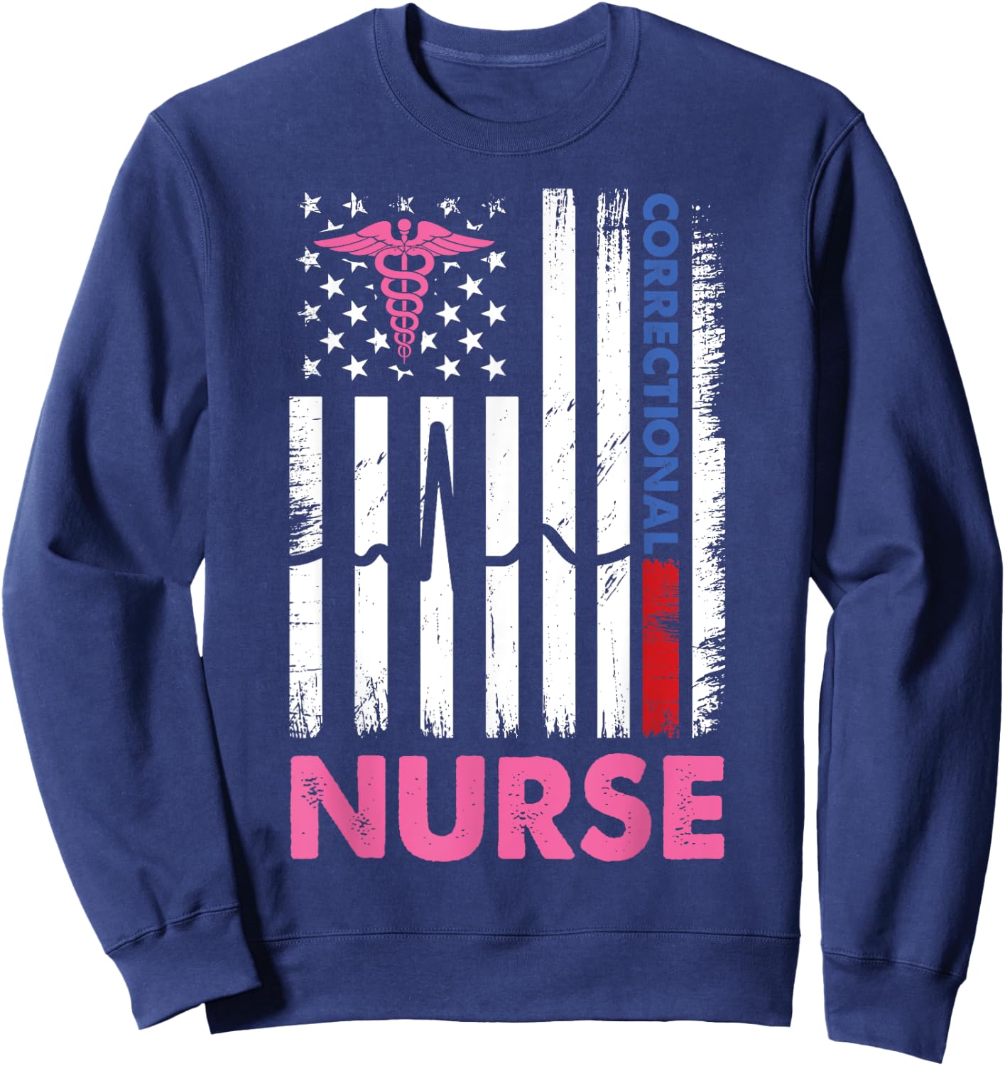 Funny Nurse Correctional American USA Flag Nurses heartbeat Sweatshirt - Sweatshirt | Navy