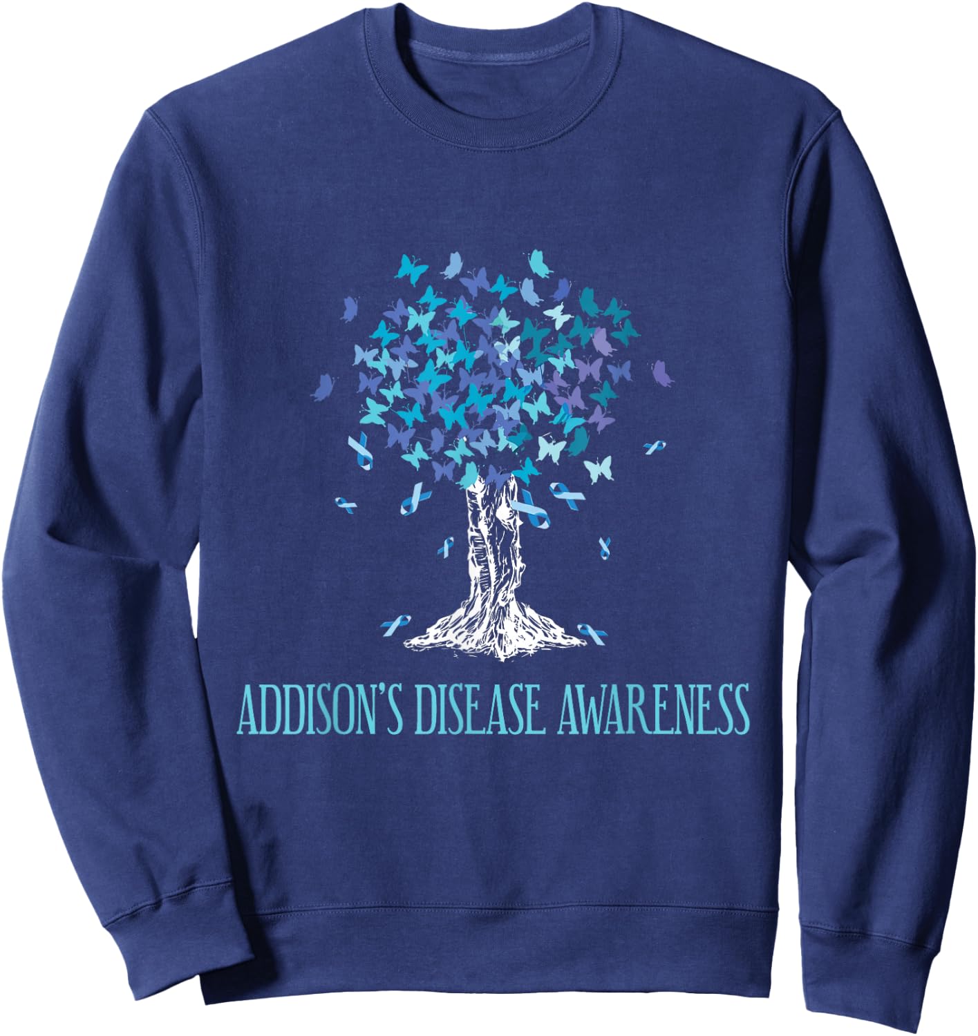 Addisons Disease Awareness Gift Addisons Disease Survivor Sweatshirt - Sweatshirt | Navy