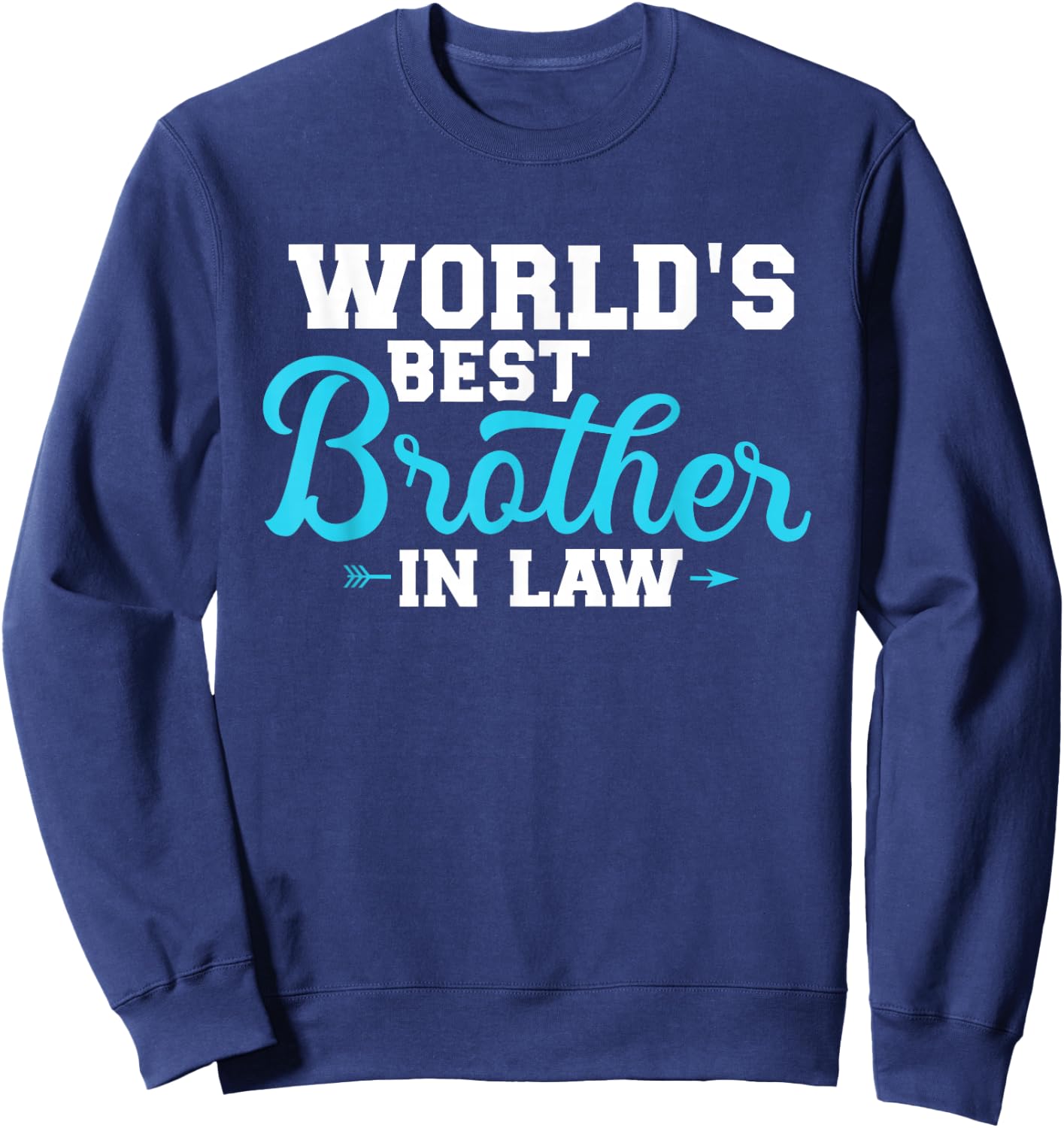 World's Best Brother-In Sweatshirt - Sweatshirt | Navy
