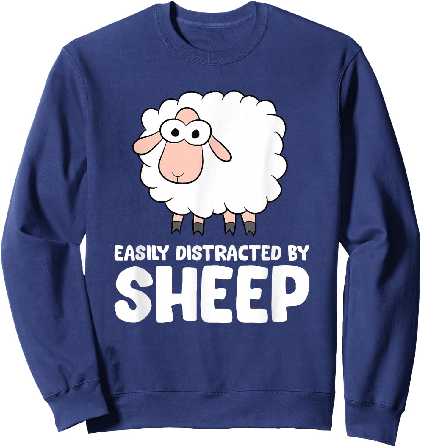 Easily Distracted By Sheep Sweatshirt - Sweatshirt | Navy