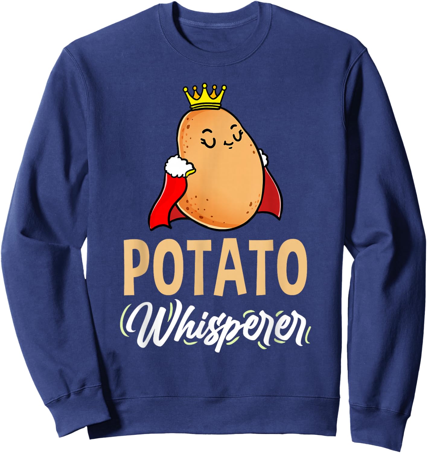 Potato Whisperer Potato Queen Sweatshirt - Sweatshirt | Navy