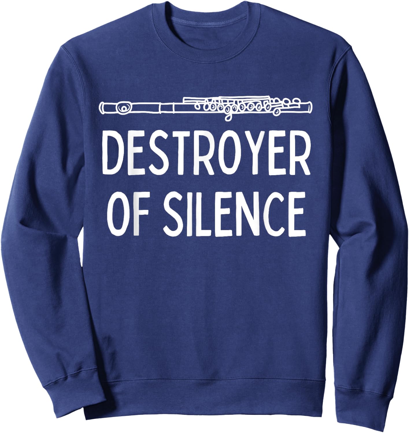 Best Flute Player Band Music Flautist Funny Flute Sweatshirt - Sweatshirt | Navy