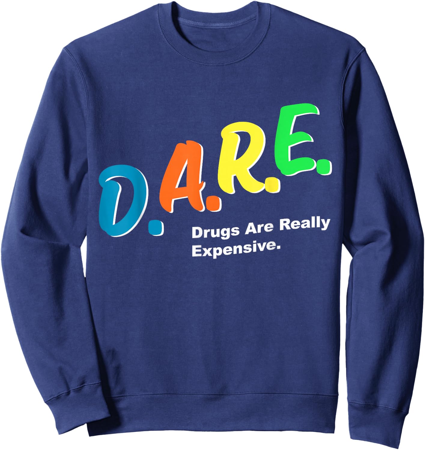Program DAREs Sweatshirt - Sweatshirt | Navy