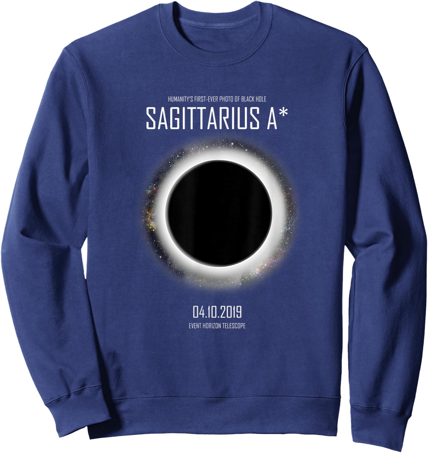 Sagittarius A, Black Hole Day Commemorative Sweatshirt - Sweatshirt | Navy