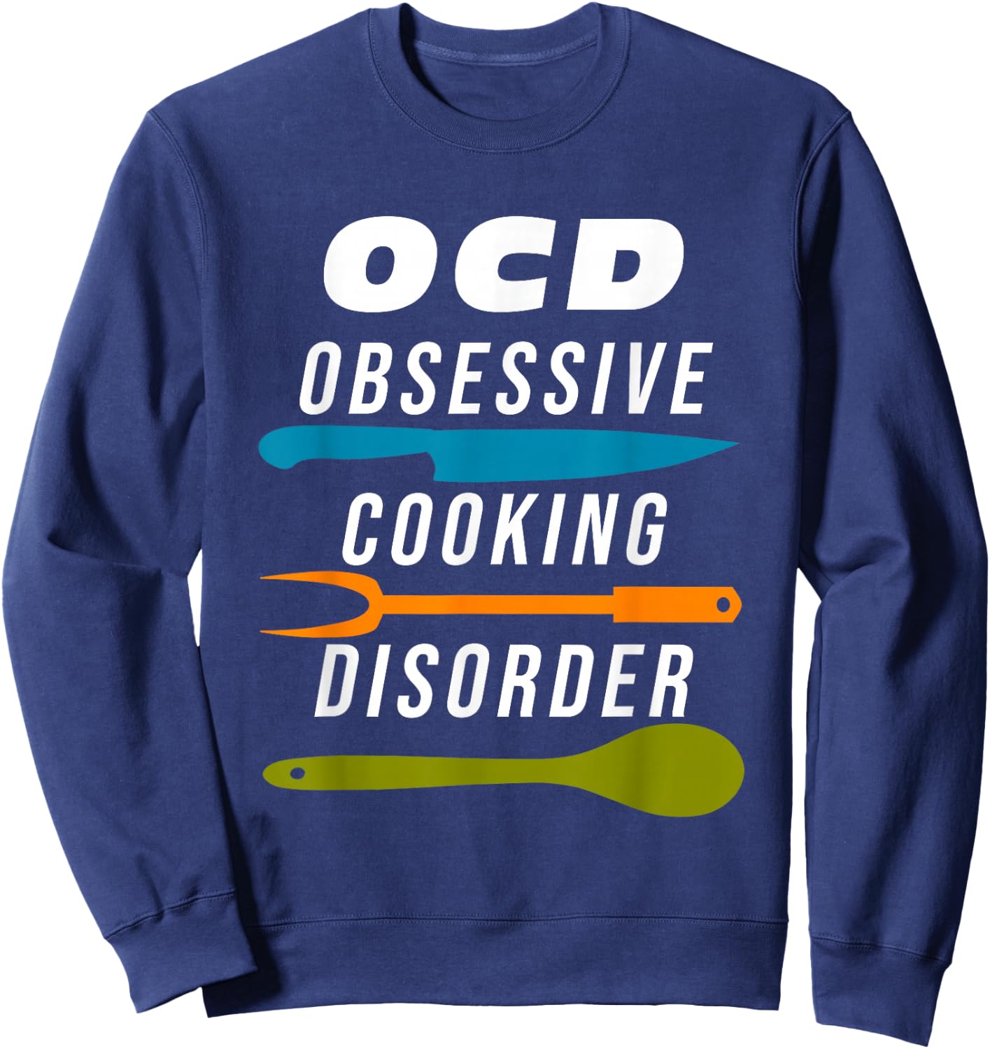 Funny Cooking Men Women Kids who LOVE to COOK Sweatshirt - Sweatshirt | Navy