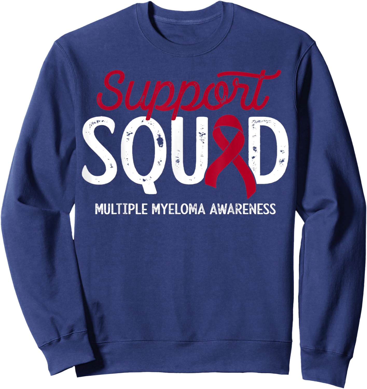 Multiple Myeloma Cancer Warrior Support Squad Survivor Crew Sweatshirt - Sweatshirt | Navy