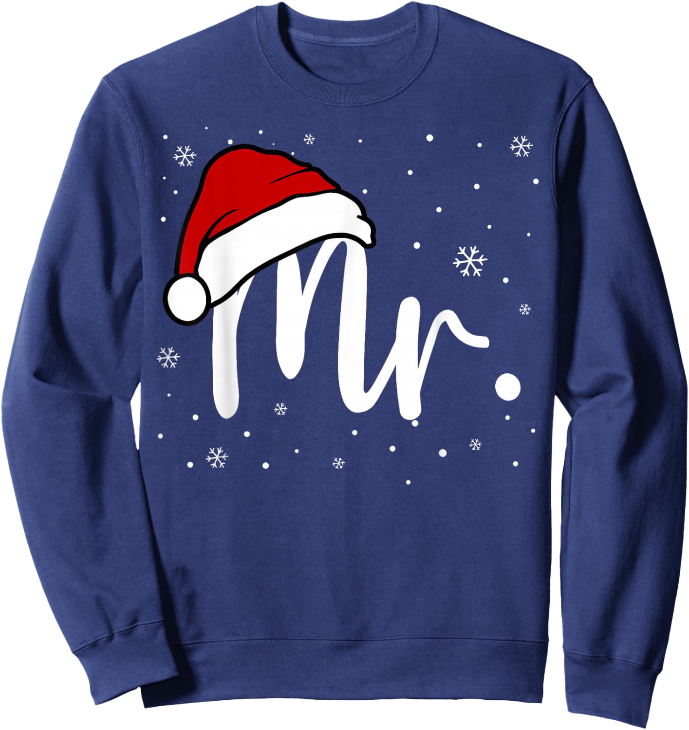 Mr And Mrs Claus Christmas Couples Matching His And Her Sweatshirt - Sweatshirt | Navy