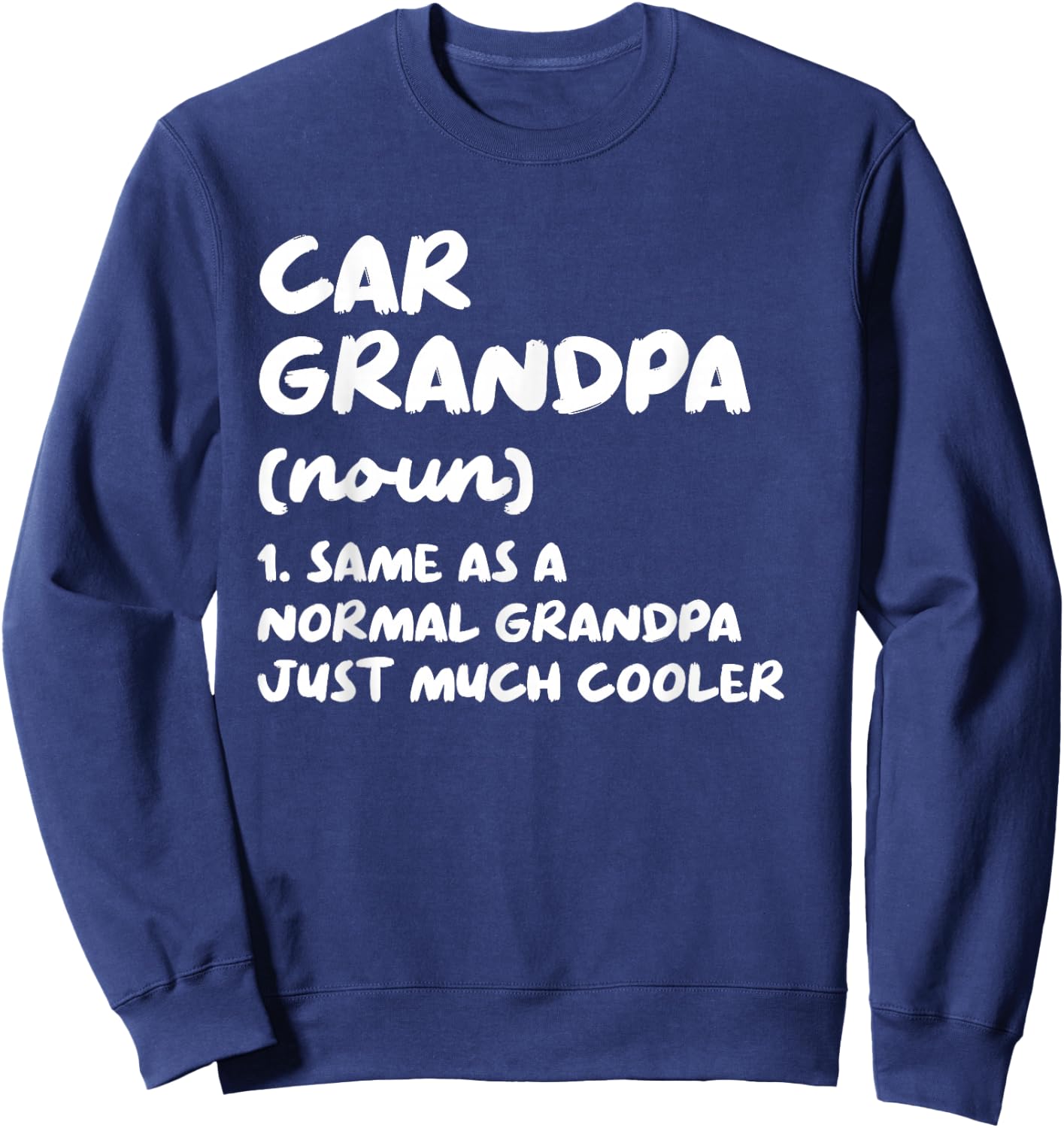 Car Grandpa Definition Funny Garage Car Mechanic Sweatshirt - Sweatshirt | Navy