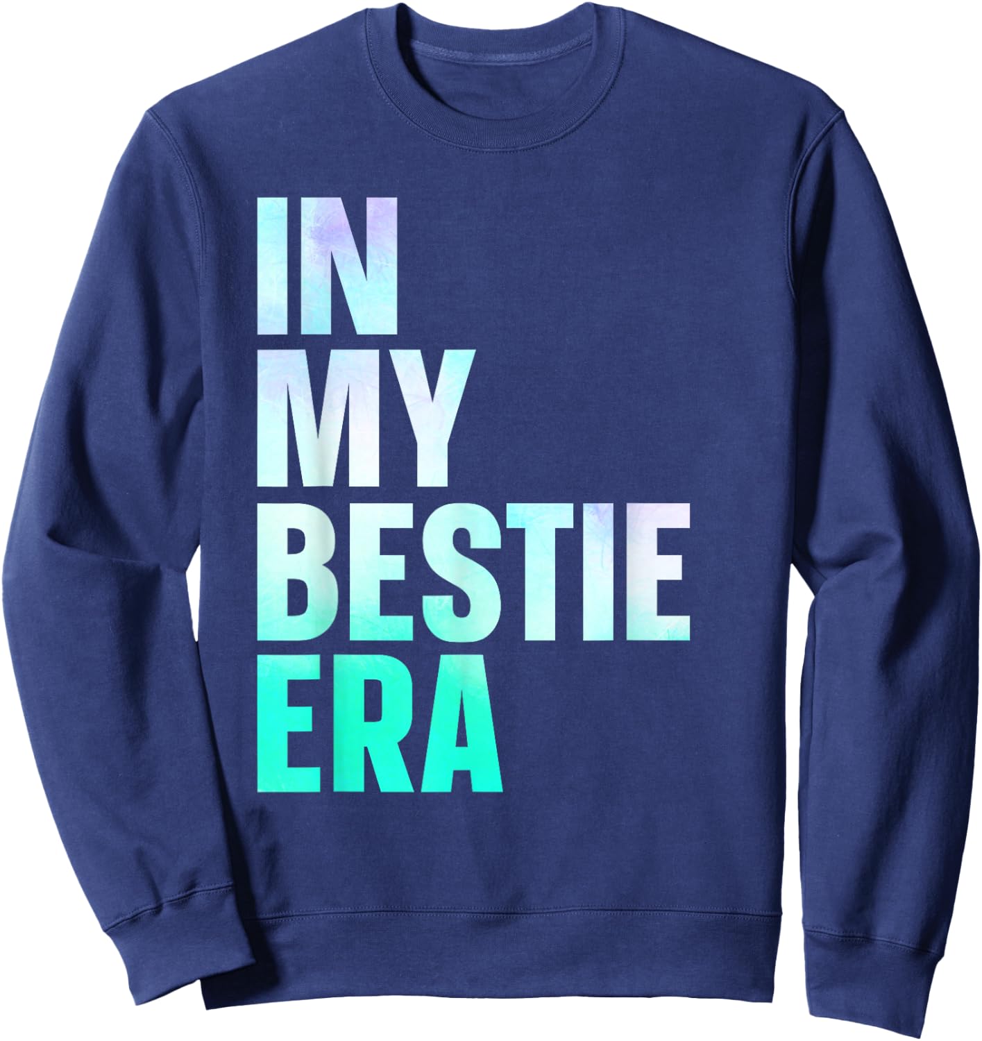 In My Bestie Era Sweatshirt - Sweatshirt | Navy