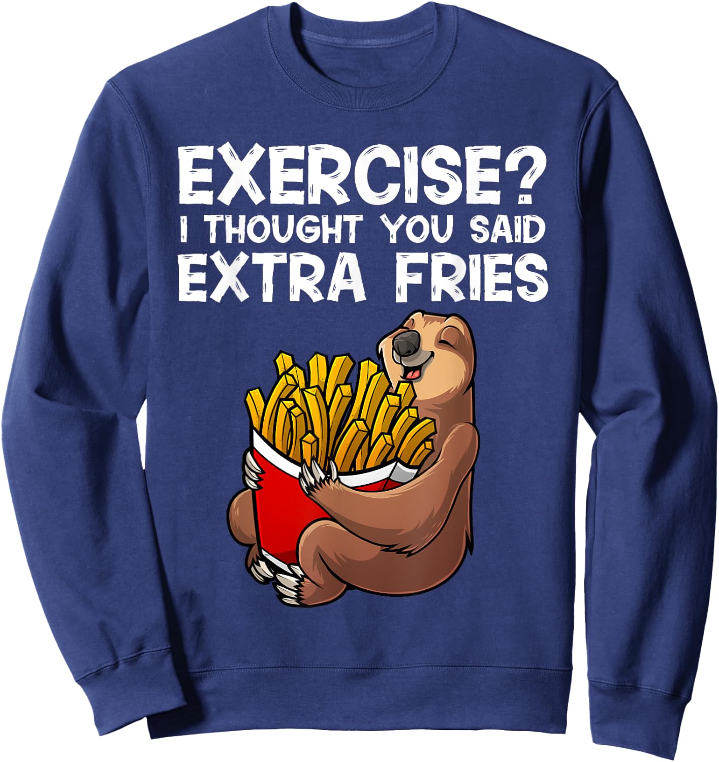 French Fries Lover Sloth Women Extra Fries Potatoes Sweatshirt - Sweatshirt | Navy