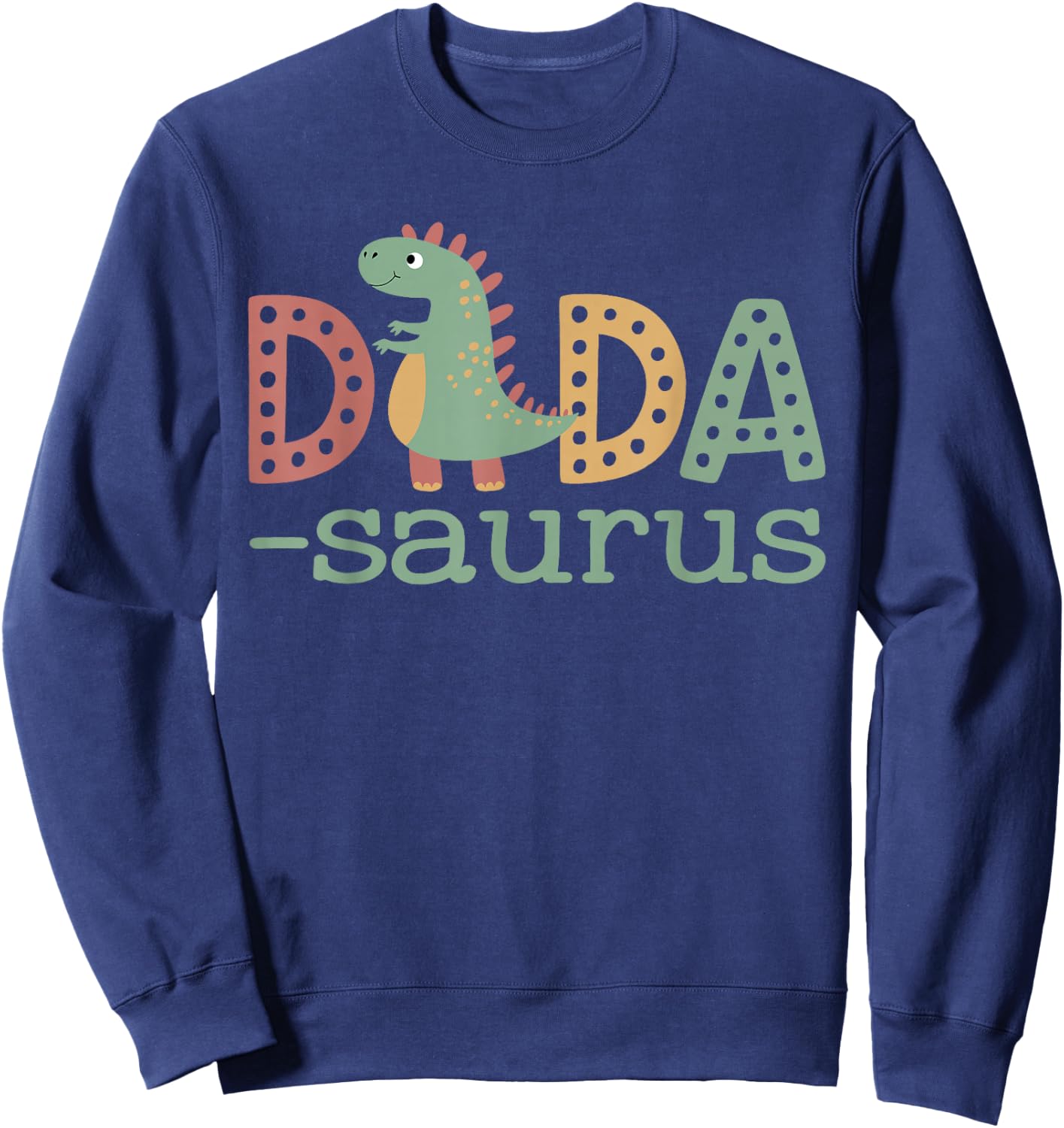 Dadasaurus T Rex Dinosaur Dada Saurus Family Matching Retro Sweatshirt - Sweatshirt | Navy