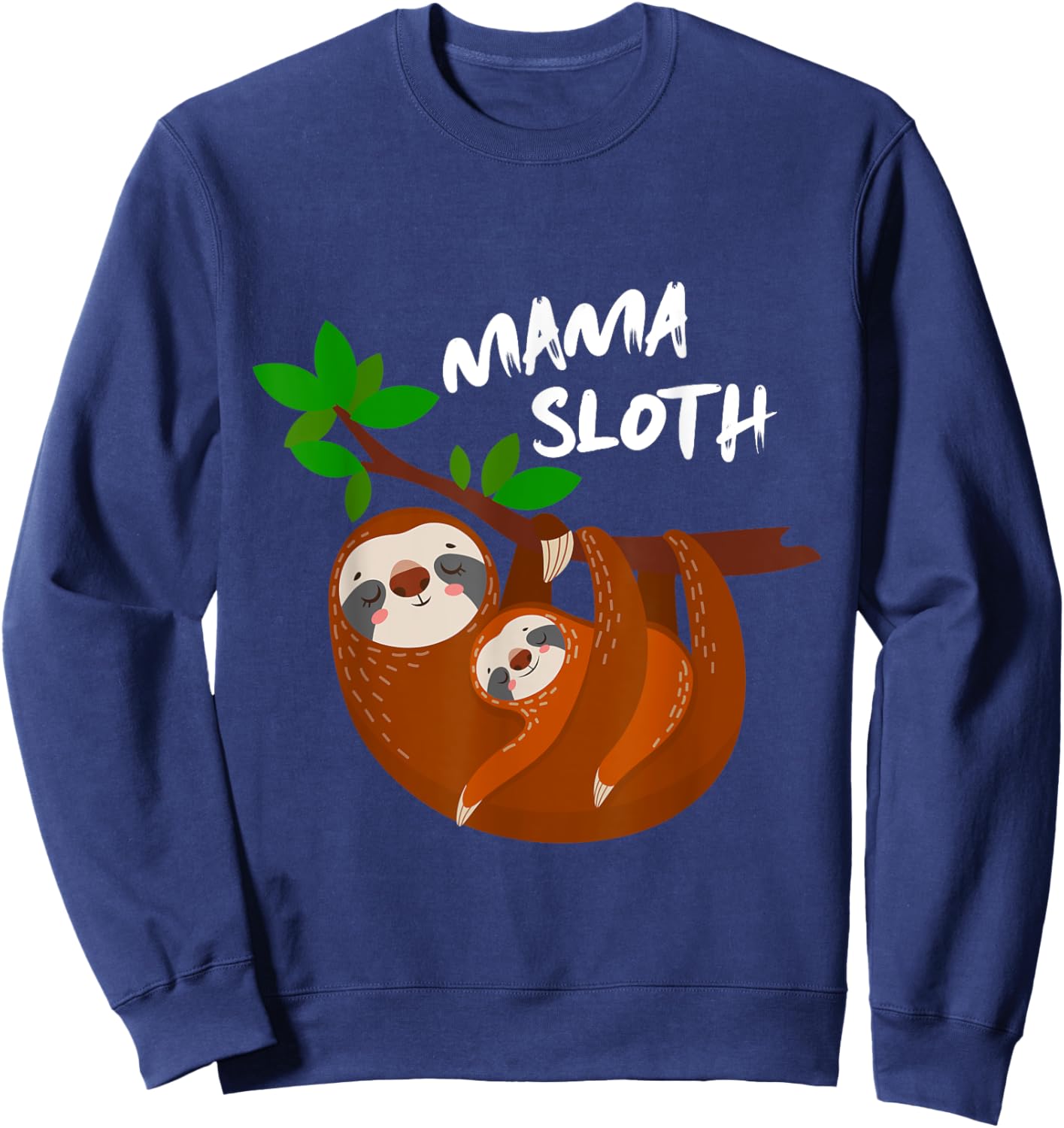 Cute Sloth Mom Mothers Day Gift Sloth Sweatshirt - Sweatshirt | Navy