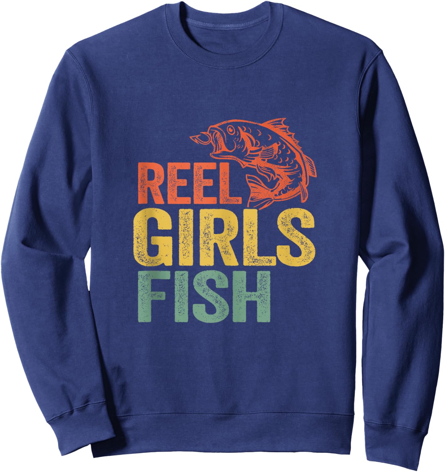 Reel Girls Fish Bass Fishing Funny Fisherwoman Mom Fishing Sweatshirt - Sweatshirt | Navy