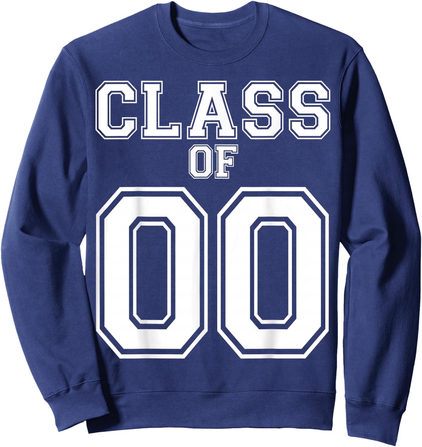 Class Of 2000 Custom Graduation Senior Personalized Grads Sweatshirt - Sweatshirt | Navy