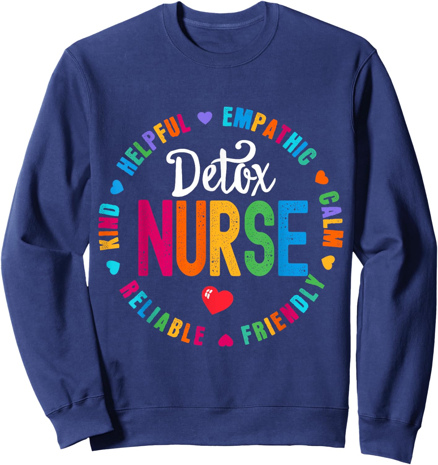 Detox Nurse Squad Appreciation Week Thank you Sweatshirt - Sweatshirt | Navy