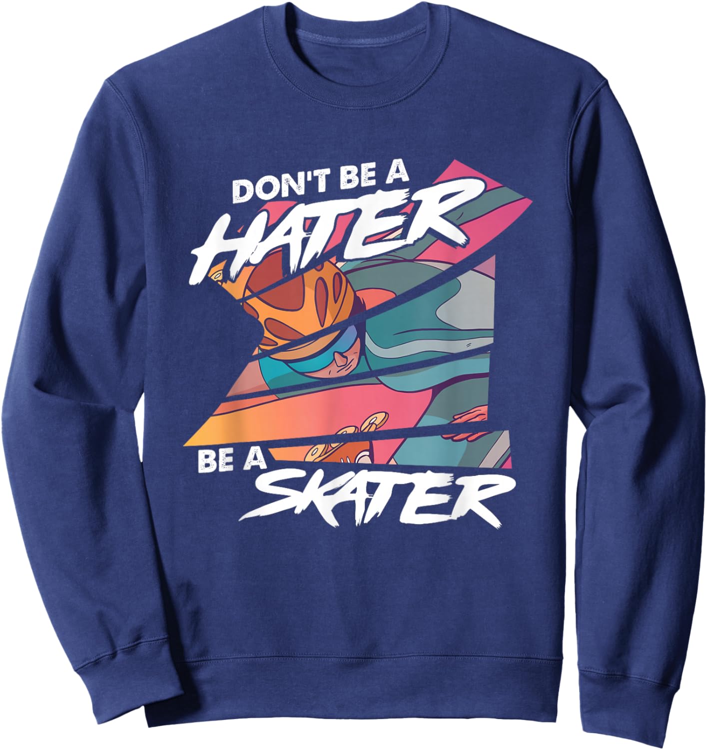 Skate Skating Skater Hater Blades Inline Rollerblades Gift Sweatshirt - Sweatshirt | Navy