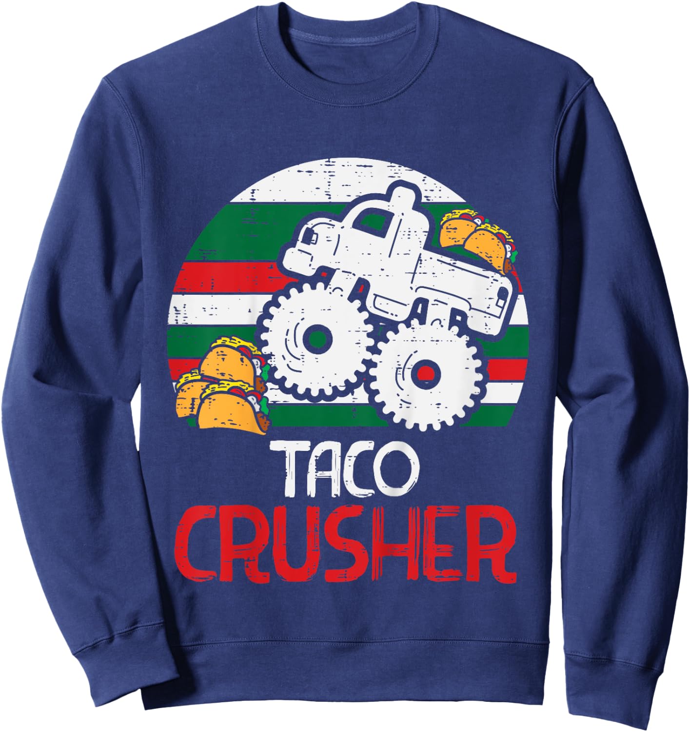 Kids Taco Crusher Monster Truck Toddler Boys Cinco De Mayo Kids Sweatshirt - Sweatshirt | Navy