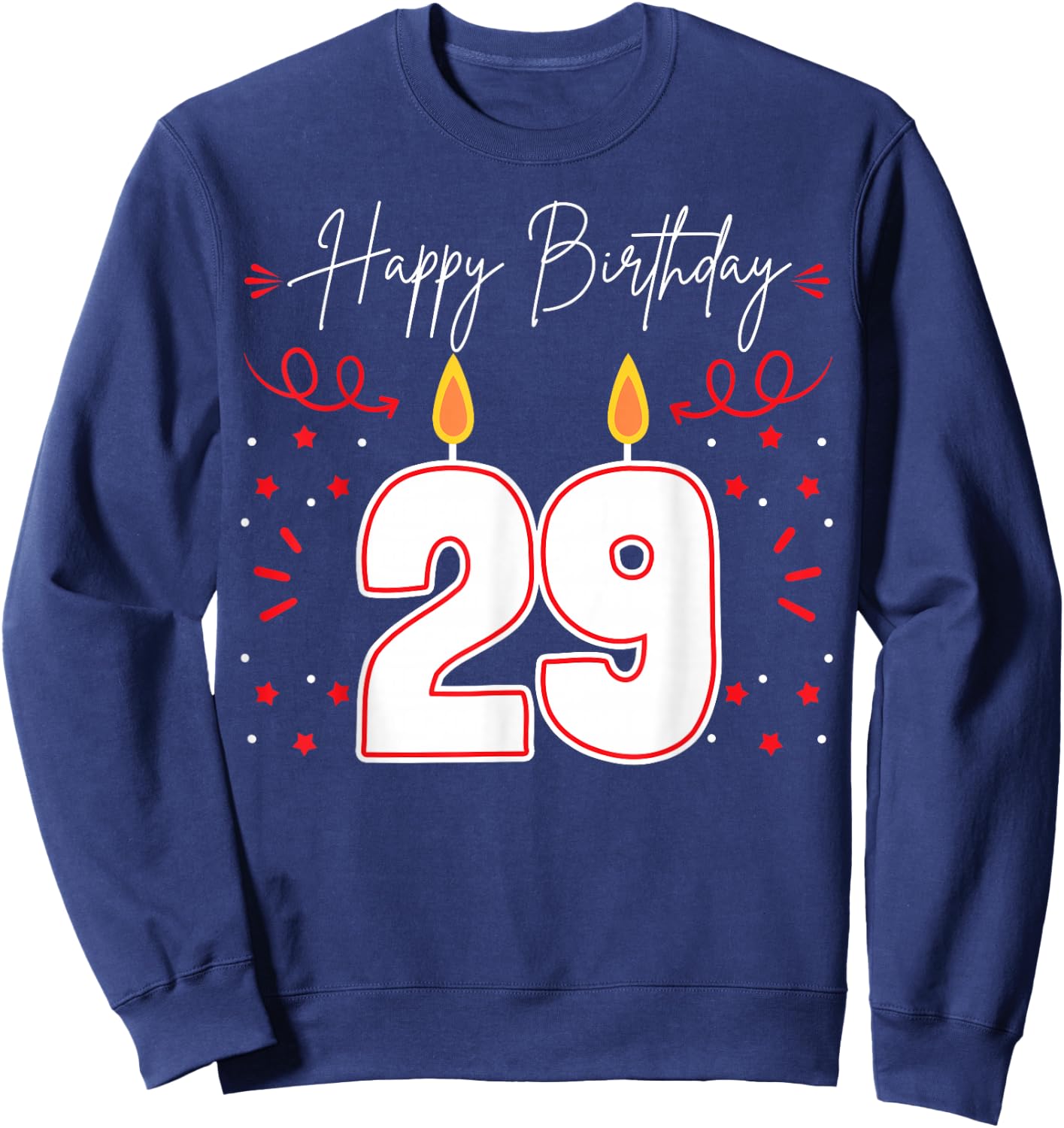 Candle 29 Birthday Party Decoration Wishes Candlelight Cake Sweatshirt - Sweatshirt | Navy
