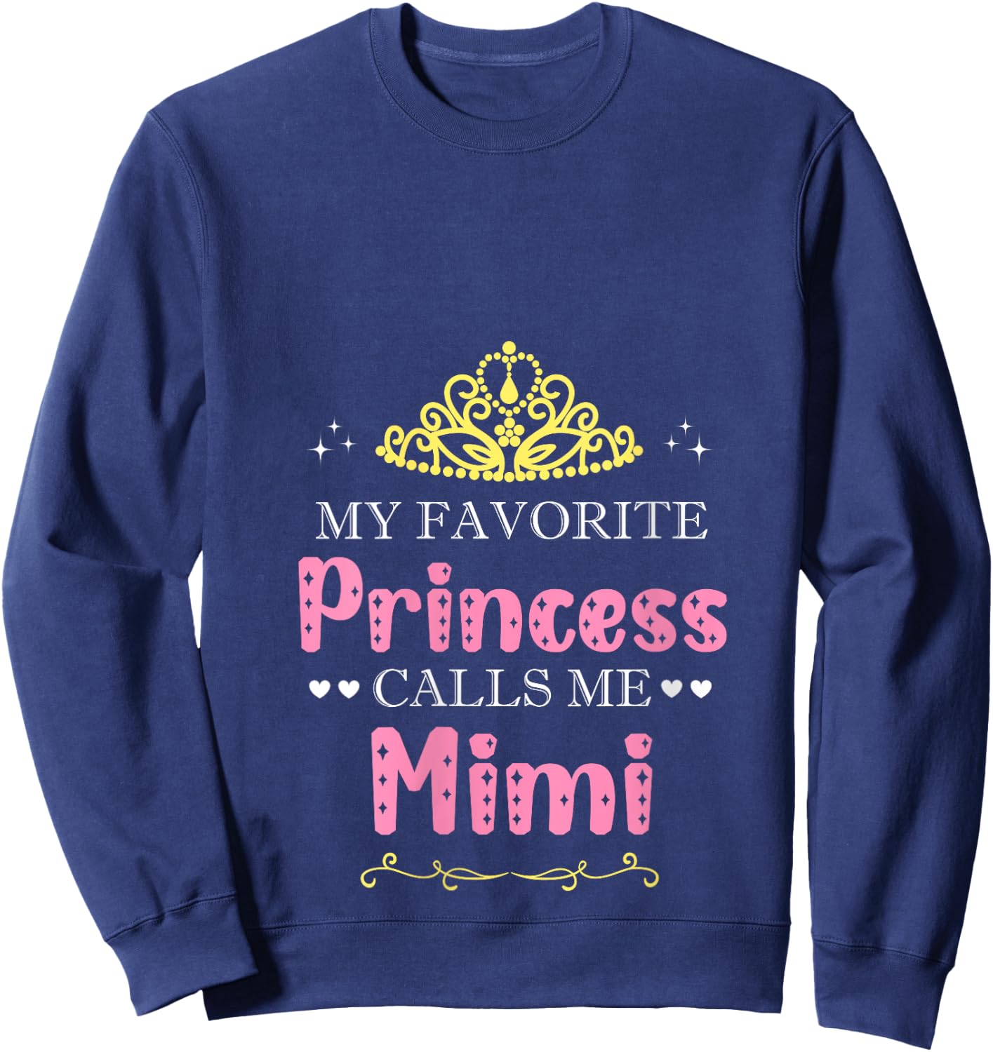 My Favorite Princess Calls Me Mimi Mother Grandma Funny V-Neck Sweatshirt - Sweatshirt | Navy