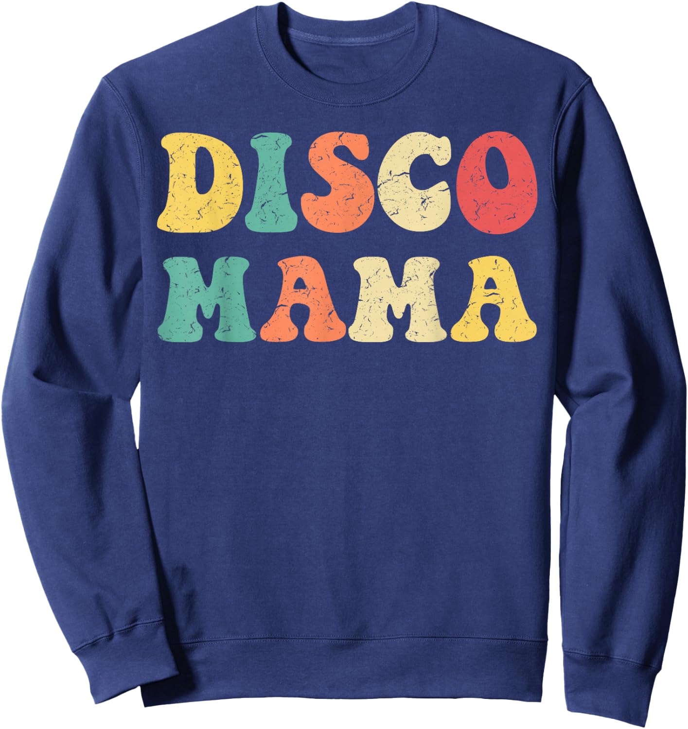 Disco Mama 1970s Disco Queen Matching Couple Shirt Sweatshirt - Sweatshirt | Navy