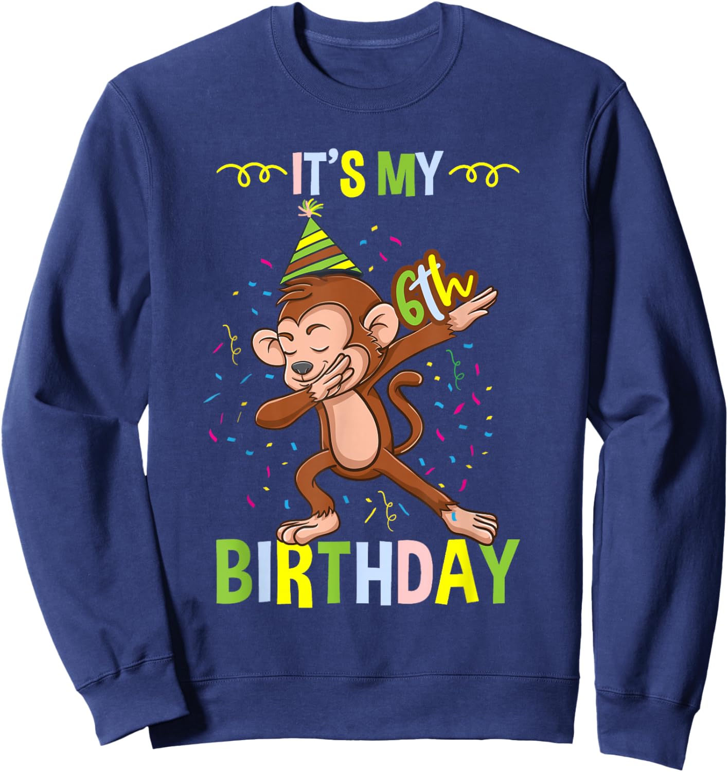 Its My 6th Birthday Monkey Sweatshirt - Sweatshirt | Navy