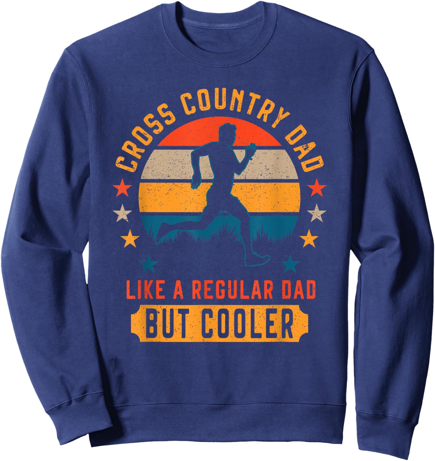 Cross Country Running Dad XC Running and Trail Running Sweatshirt - Sweatshirt | Navy
