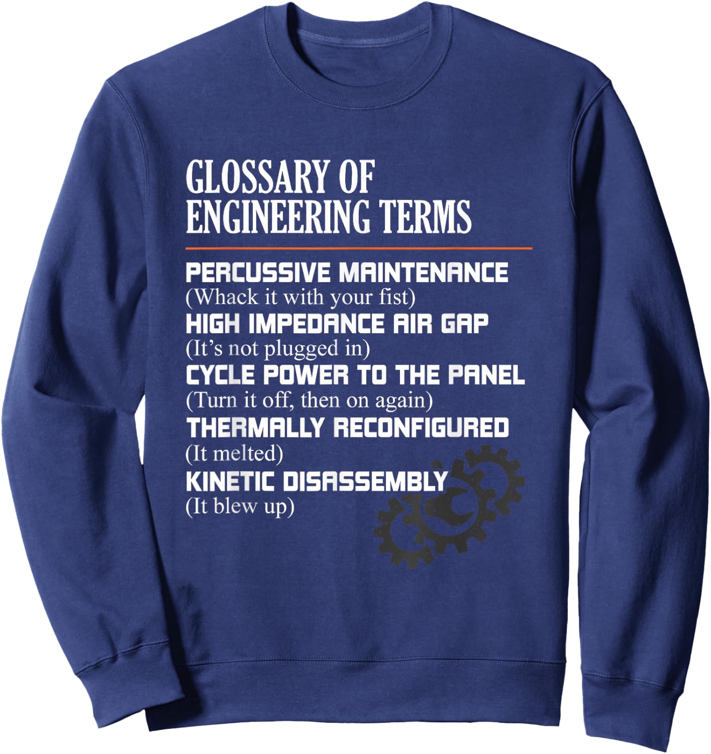 Glossary of Engineering Terms Funny Engineer Definitions Small Sweatshirt - Sweatshirt | Navy